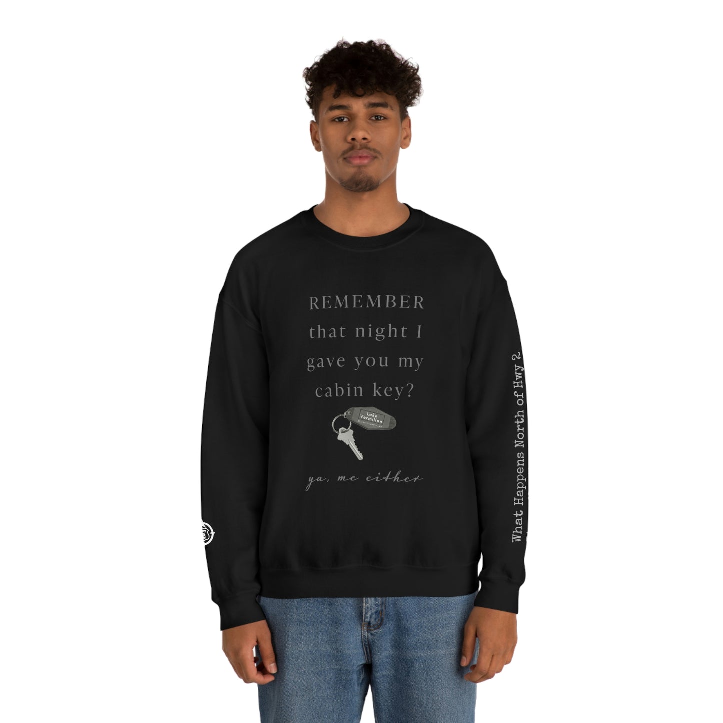 Remember That Night - Cabin Key - Lake Vermilion - North of Hwy 2 - Unisex Heavy Blend™ Crewneck Sweatshirt
