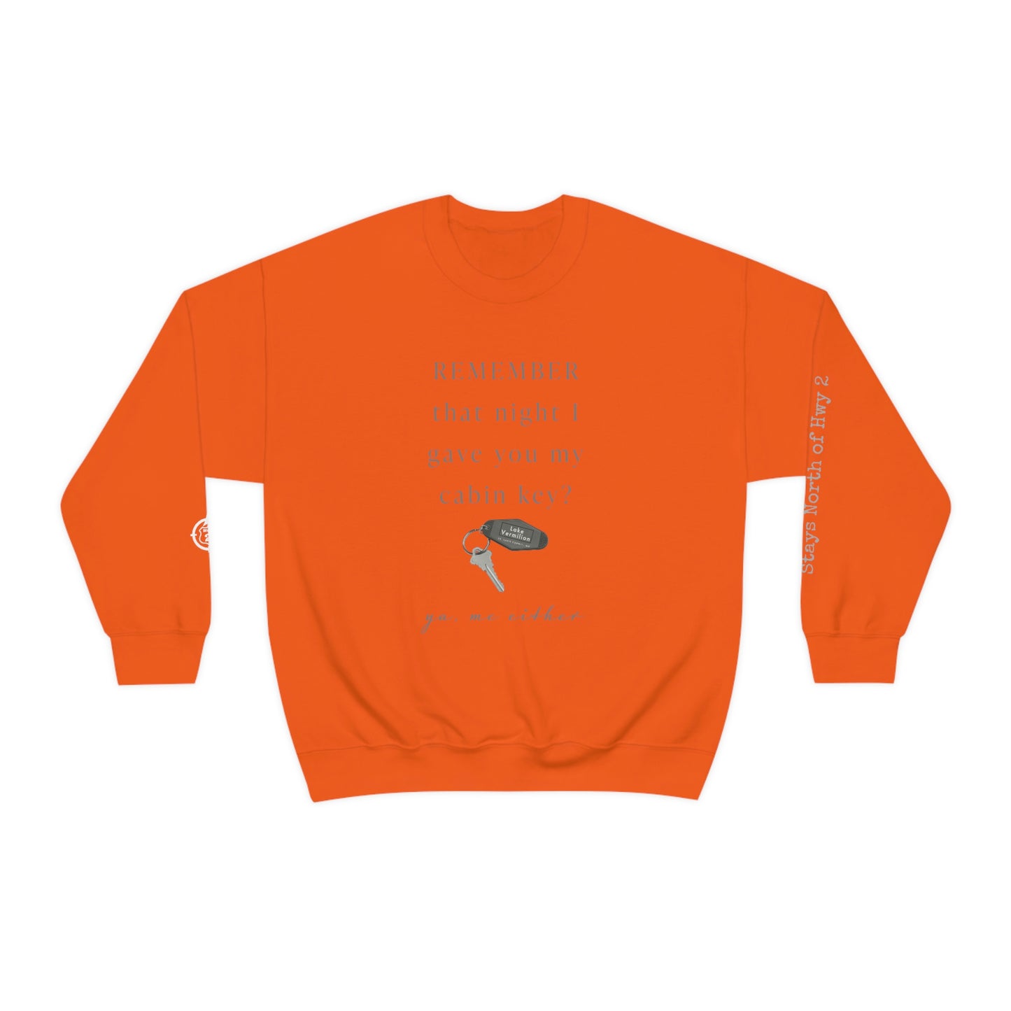 Remember That Night - Cabin Key - Lake Vermilion - North of Hwy 2 - Unisex Heavy Blend™ Crewneck Sweatshirt