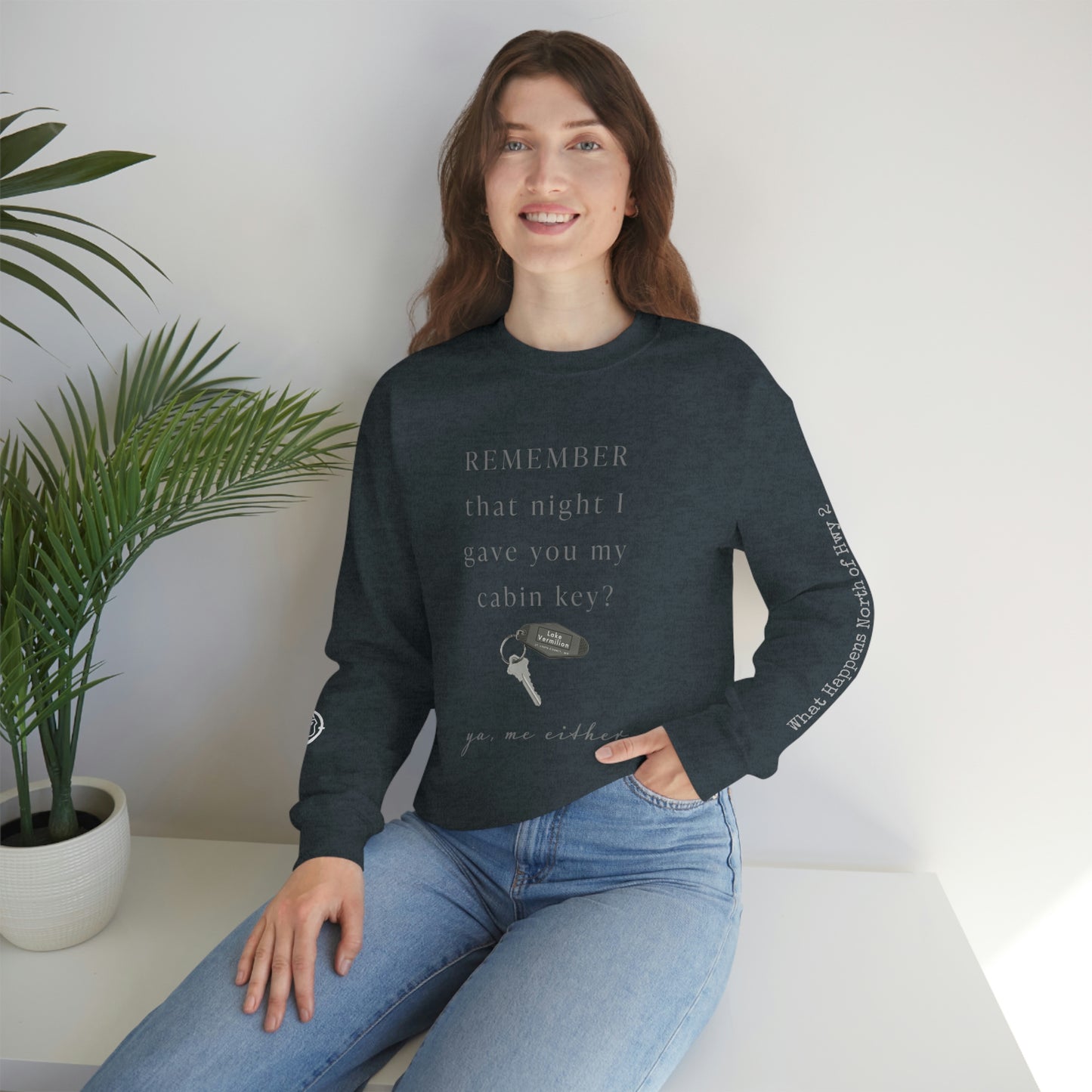 Remember That Night - Cabin Key - Lake Vermilion - North of Hwy 2 - Unisex Heavy Blend™ Crewneck Sweatshirt