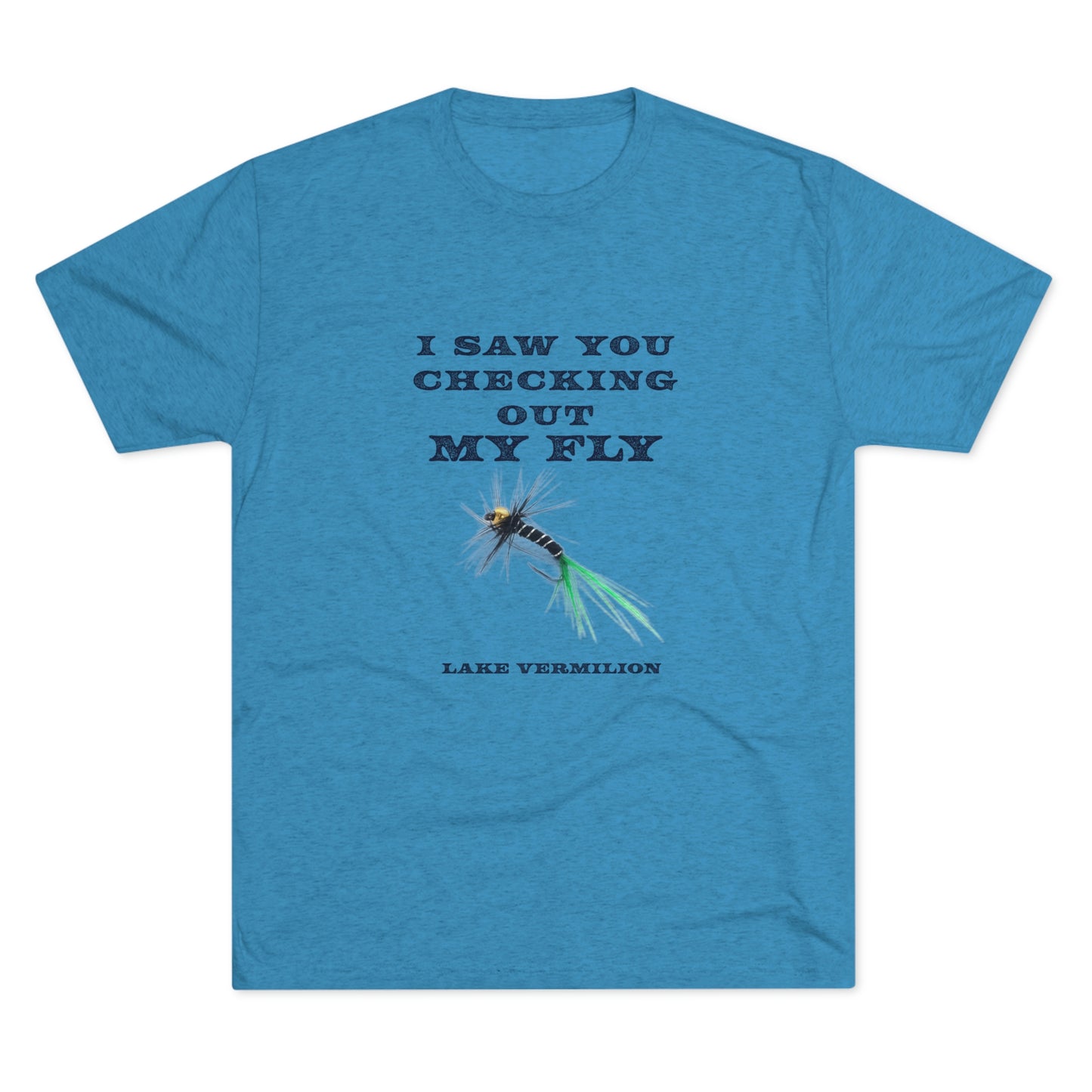 Checking Out My Fly - Lake Vermilion Fishing - Unisex Tri-Blend Crew Tee