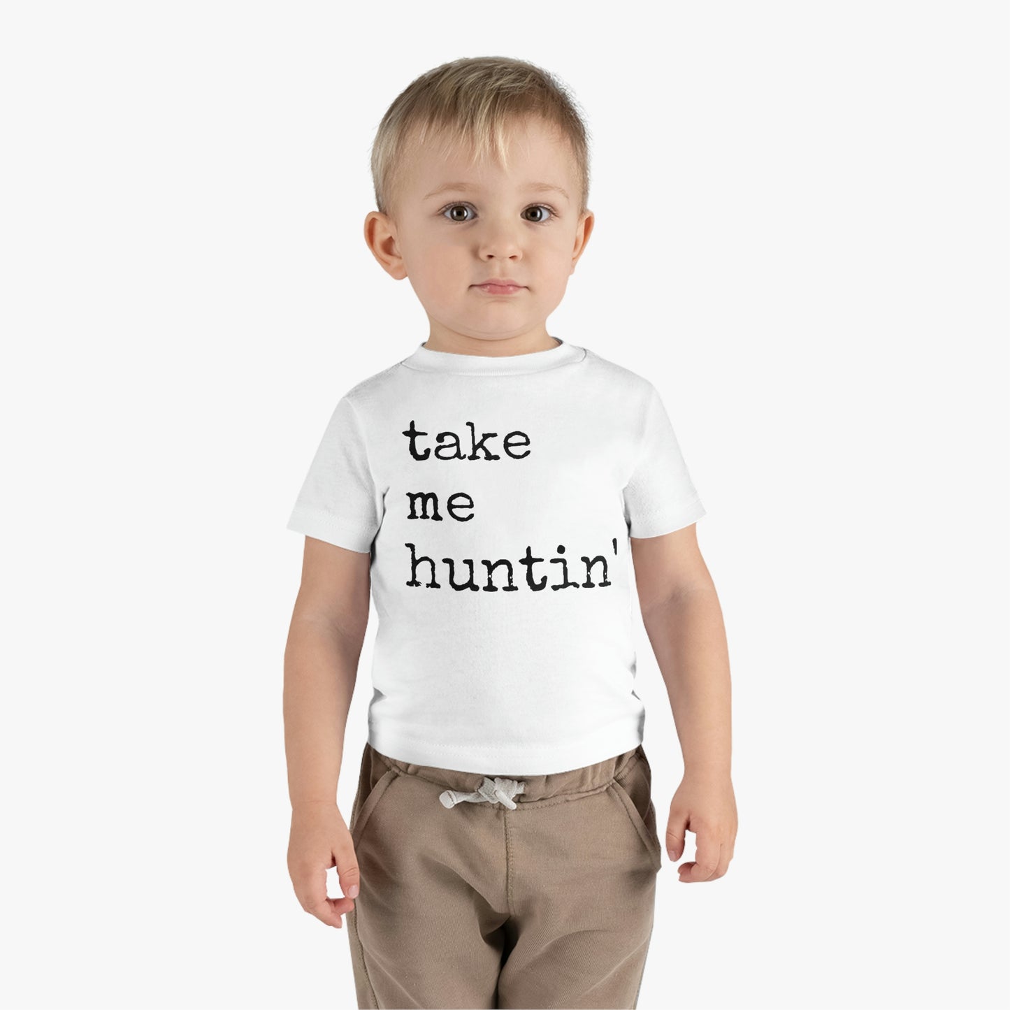 Take Me Huntin' - Hunting - Infant Cotton Jersey Tee