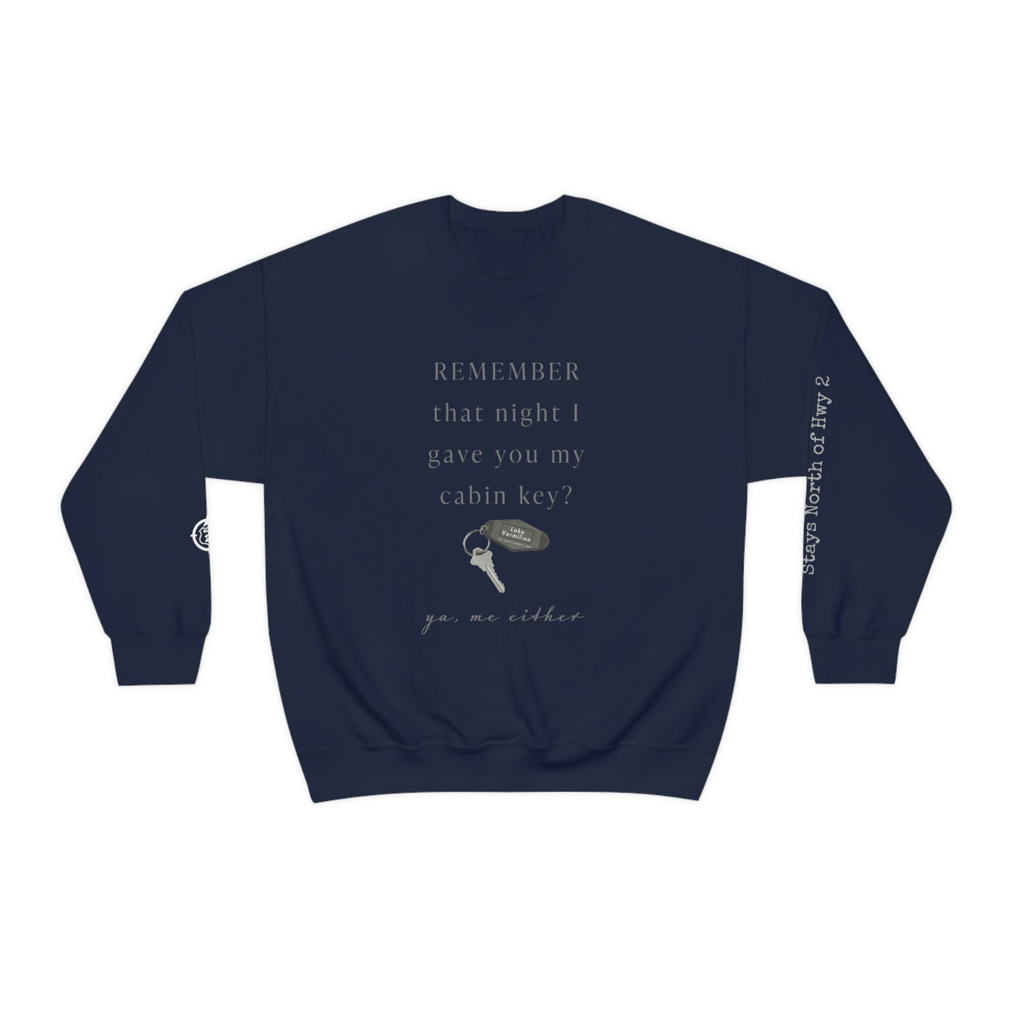 Remember That Night - Cabin Key - Lake Vermilion - North of Hwy 2 - Unisex Heavy Blend™ Crewneck Sweatshirt