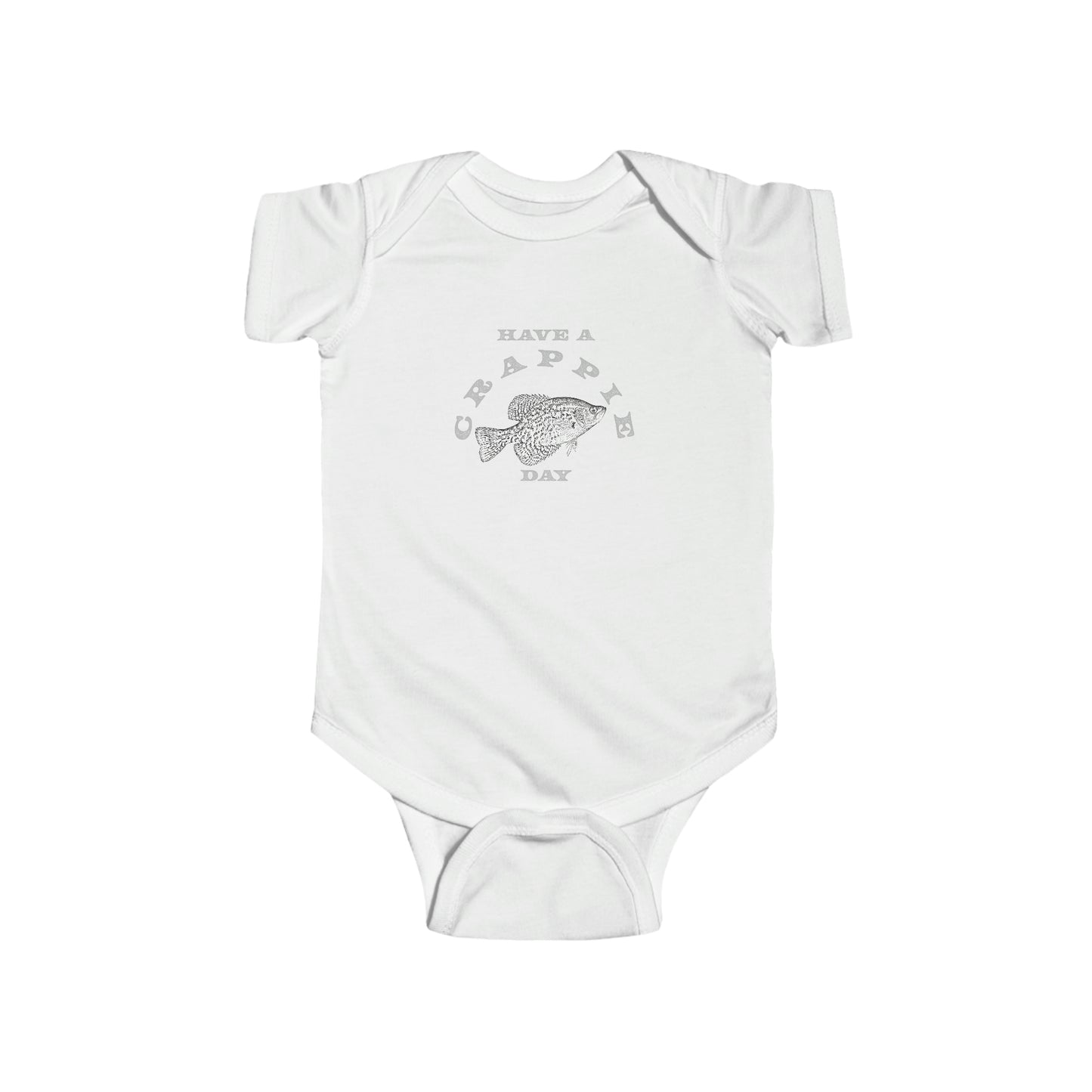 Have A Crappie Day - Fishing - Infant Fine Jersey Bodysuit