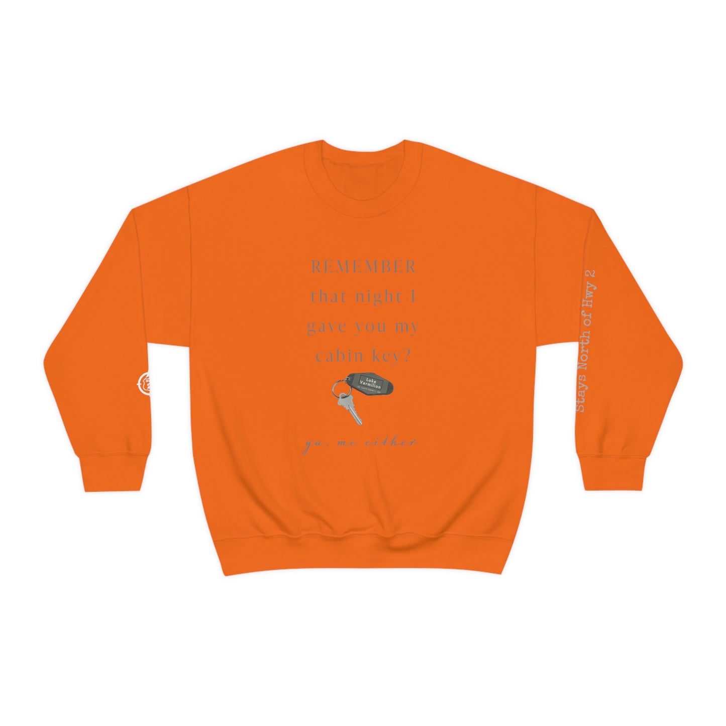 Remember That Night - Cabin Key - Lake Vermilion - North of Hwy 2 - Unisex Heavy Blend™ Crewneck Sweatshirt