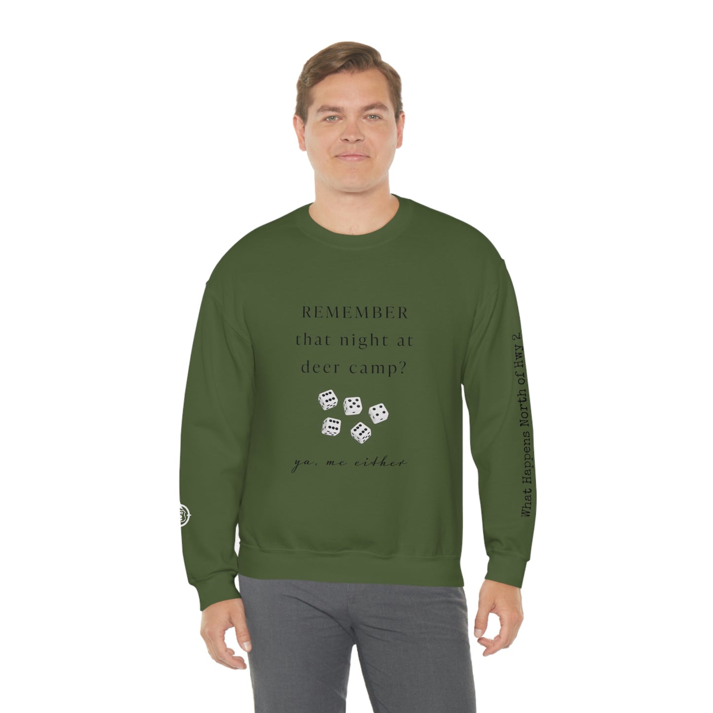 Remember That Night - Deer Camp With Dice - North of Hwy 2 - Unisex Heavy Blend™ Crewneck Sweatshirt - Hunting Theme