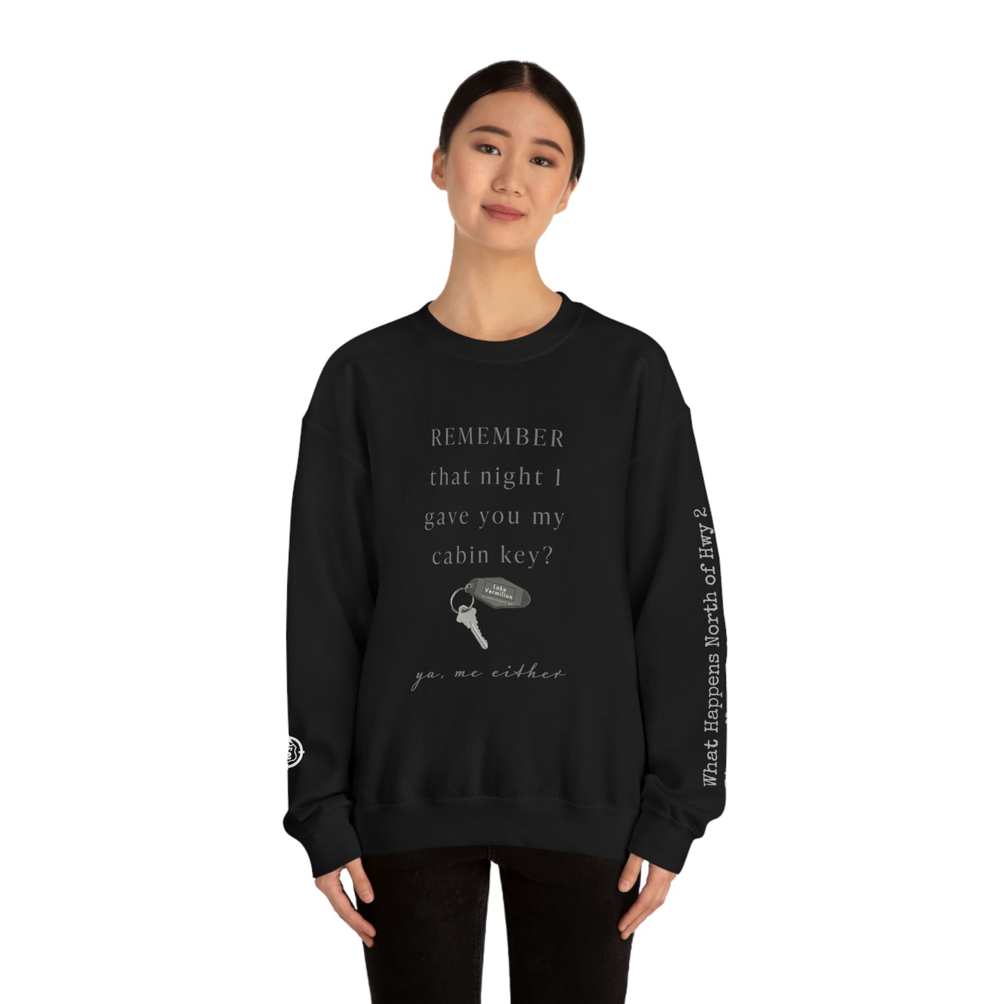 Remember That Night - Cabin Key - Lake Vermilion - North of Hwy 2 - Unisex Heavy Blend™ Crewneck Sweatshirt