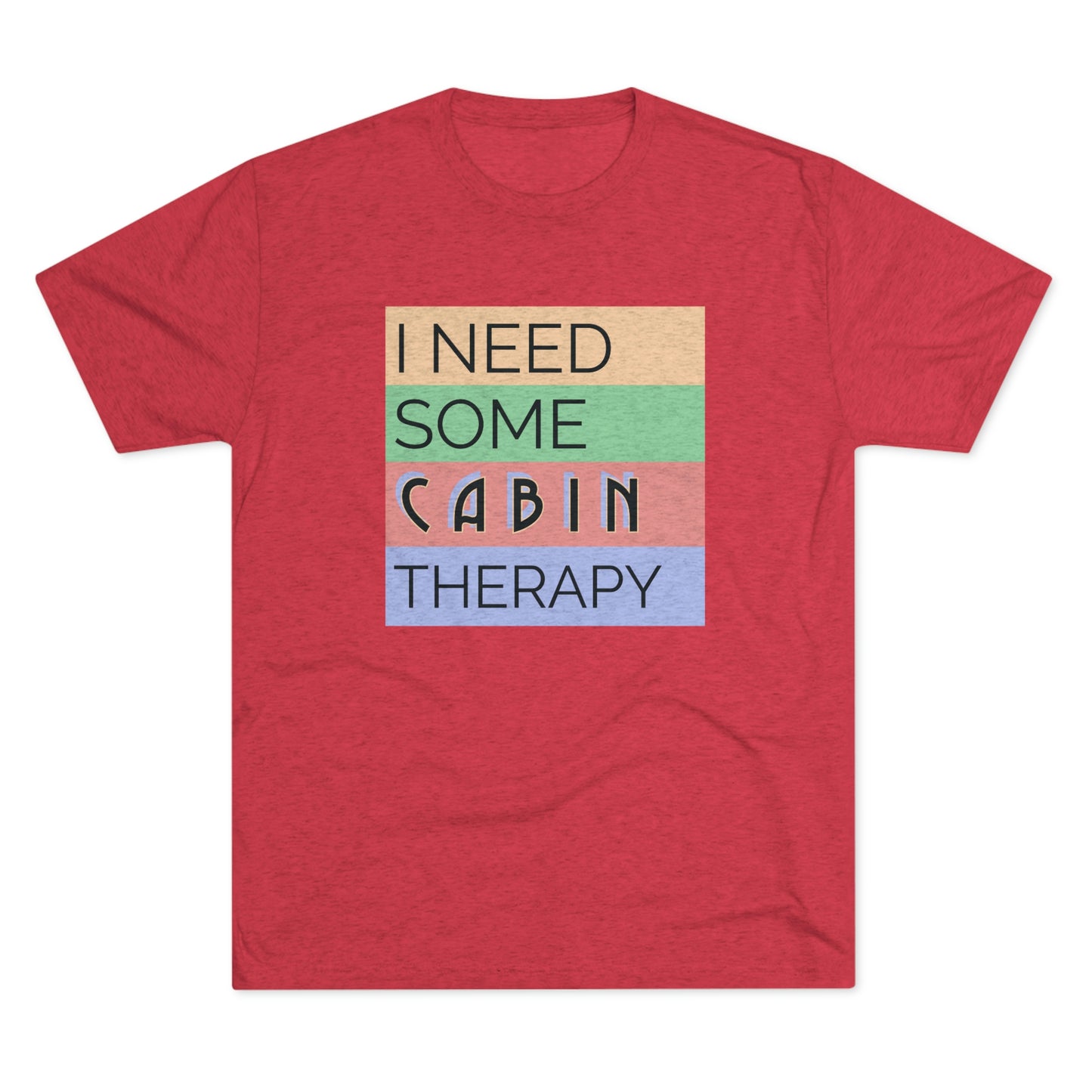 Cabin Therapy - Unisex Tri-Blend Crew Tee