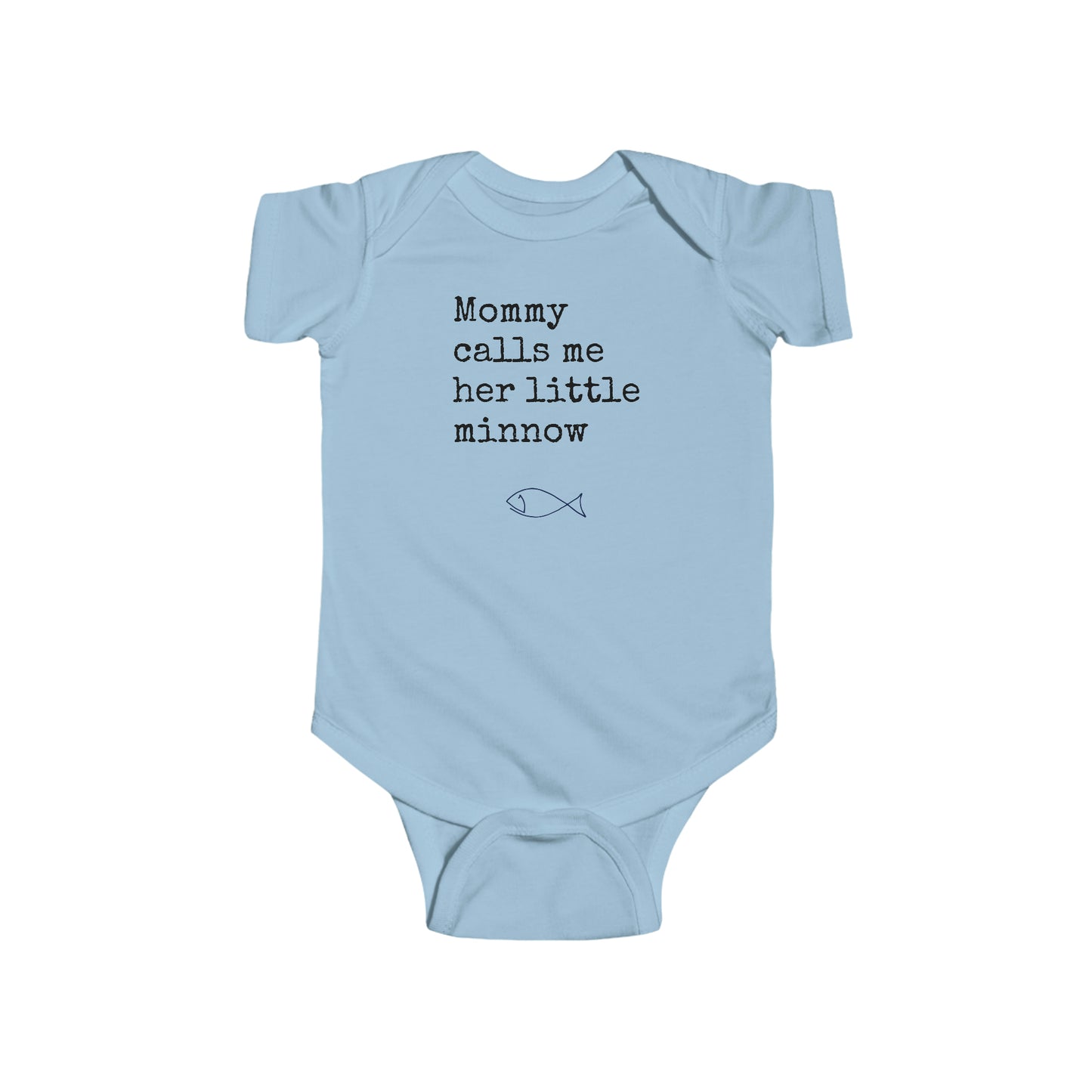 Mommy Calls Me Her Little Minnow - Fishing - Infant Fine Jersey Bodysuit
