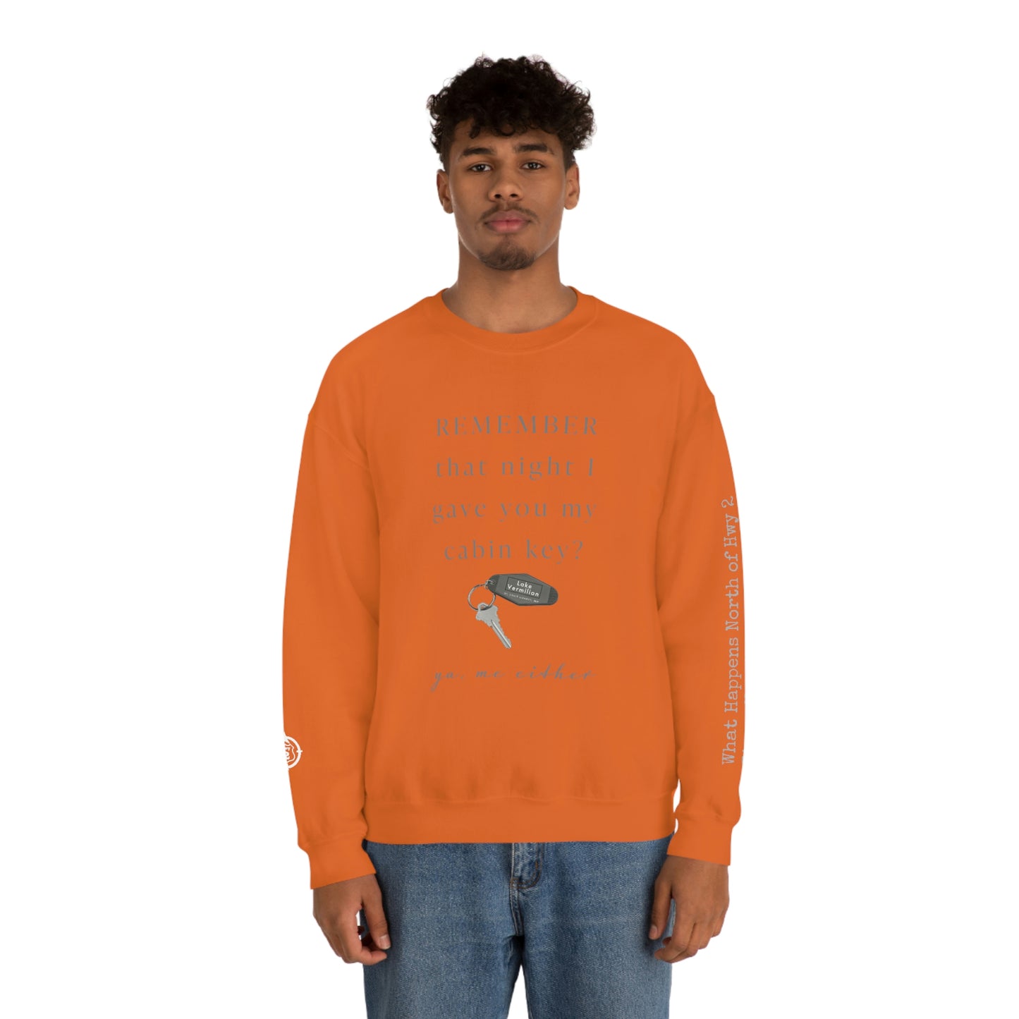Remember That Night - Cabin Key - Lake Vermilion - North of Hwy 2 - Unisex Heavy Blend™ Crewneck Sweatshirt