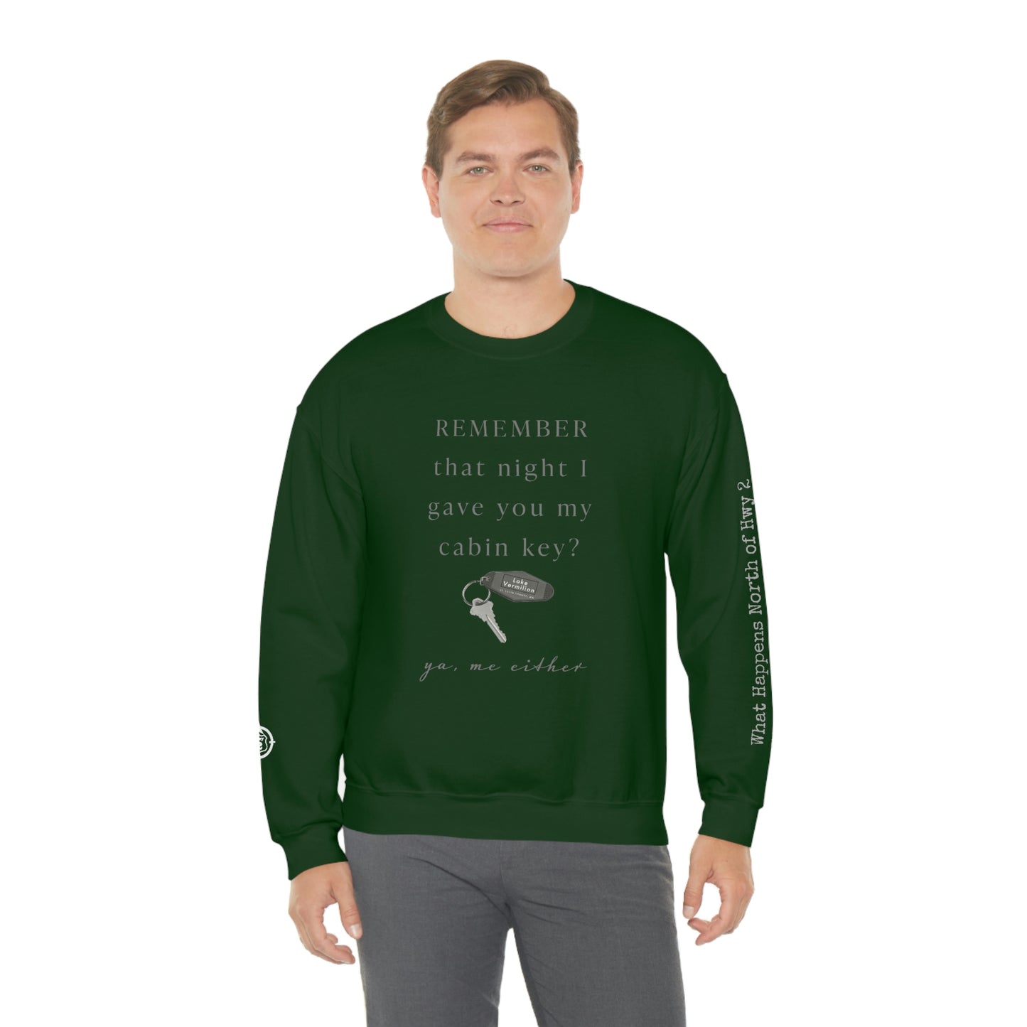 Remember That Night - Cabin Key - Lake Vermilion - North of Hwy 2 - Unisex Heavy Blend™ Crewneck Sweatshirt