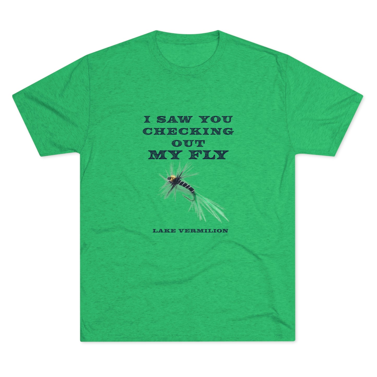 Checking Out My Fly - Lake Vermilion Fishing - Unisex Tri-Blend Crew Tee