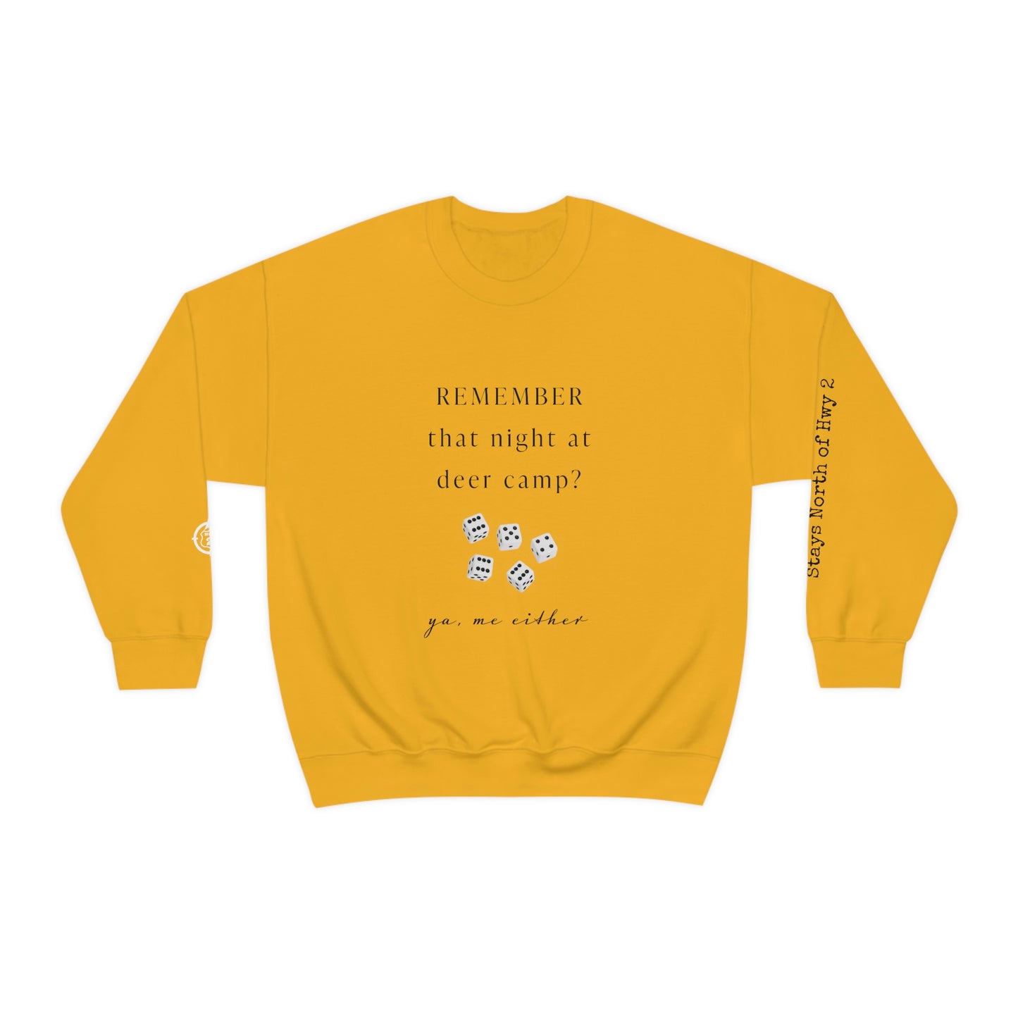 Remember That Night - Deer Camp With Dice - North of Hwy 2 - Unisex Heavy Blend™ Crewneck Sweatshirt - Hunting Theme