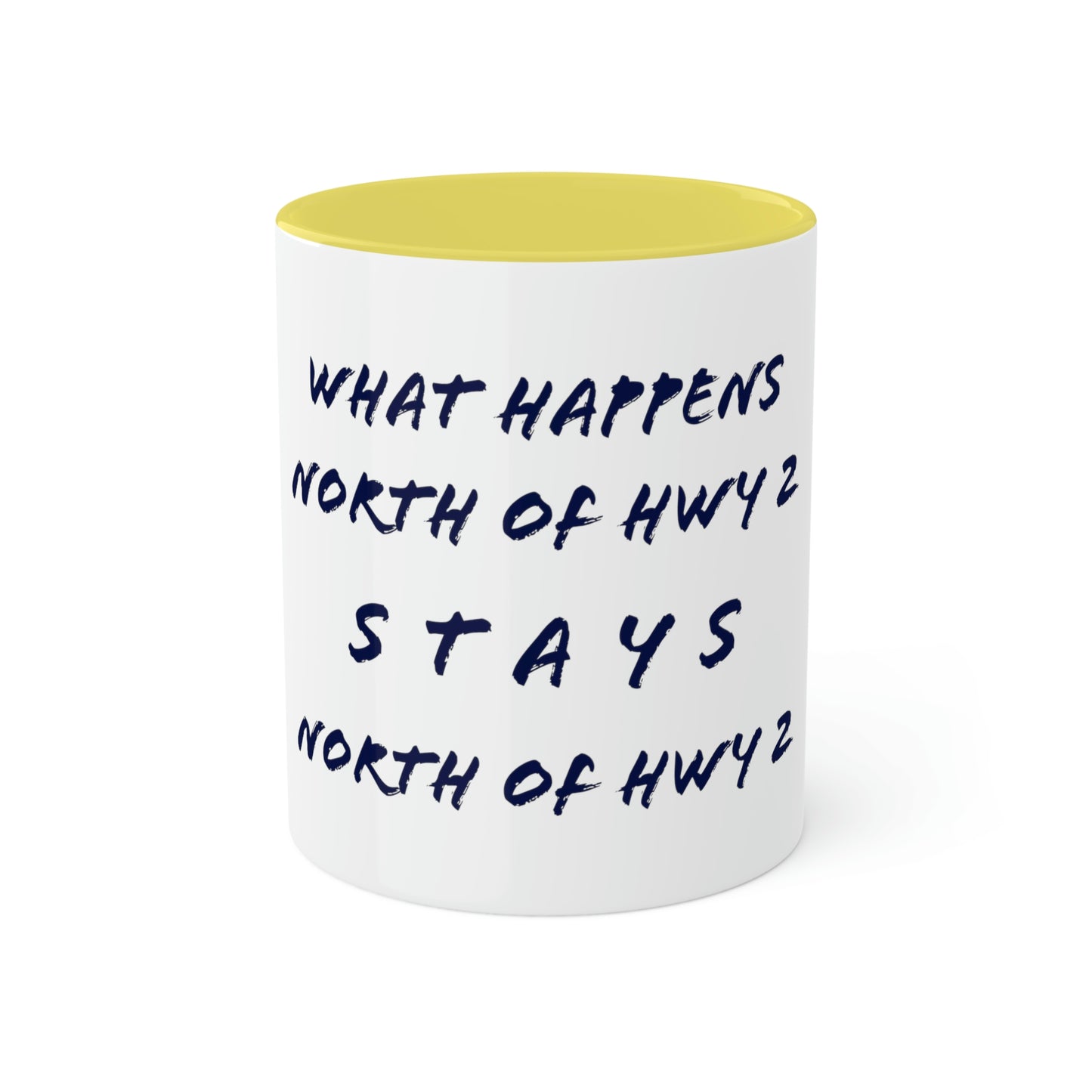 North of Hwy 2 - Colorful Mugs, 11oz