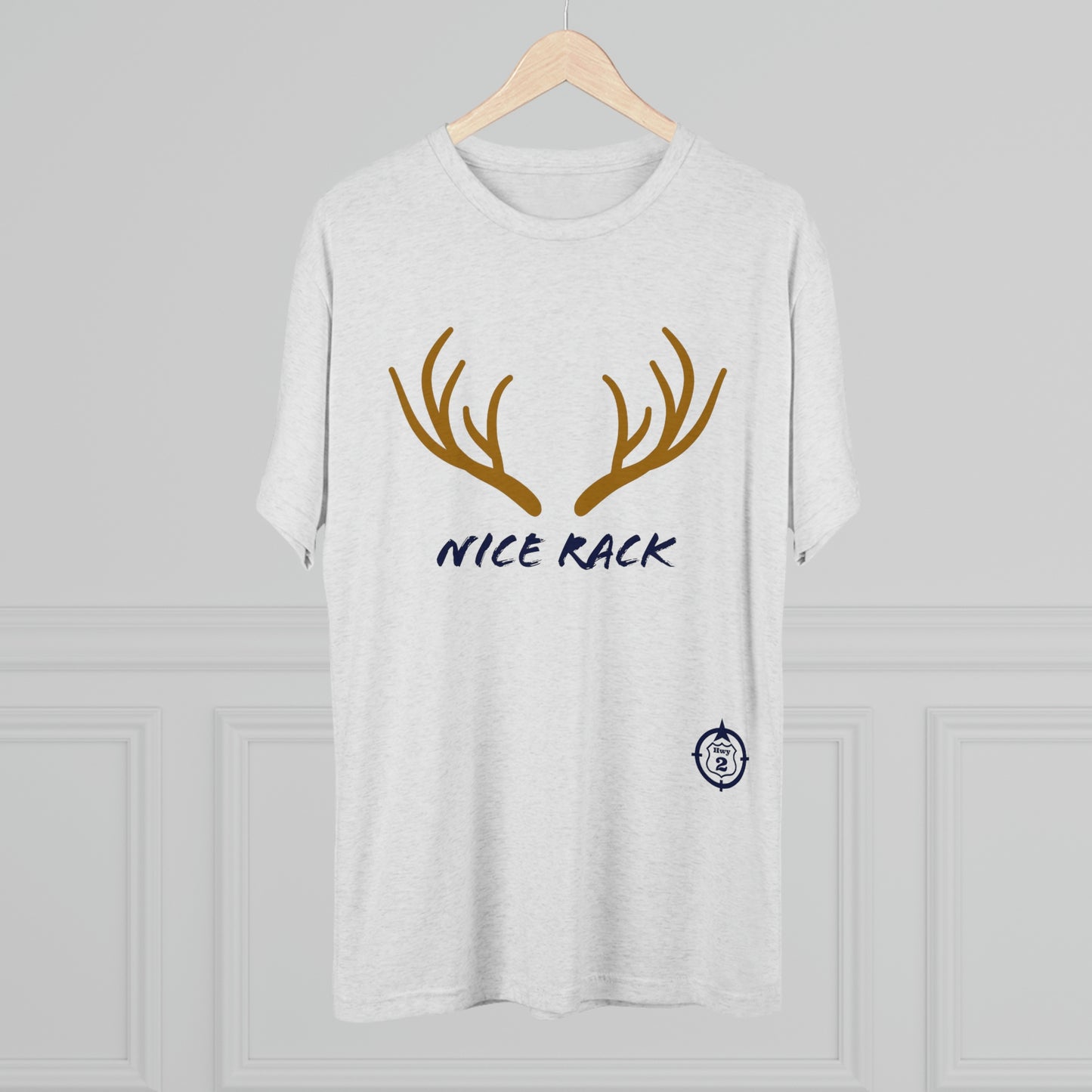 Nice Rack - Antlers - North of Hwy 2 - Unisex Tri-Blend Crew Tee