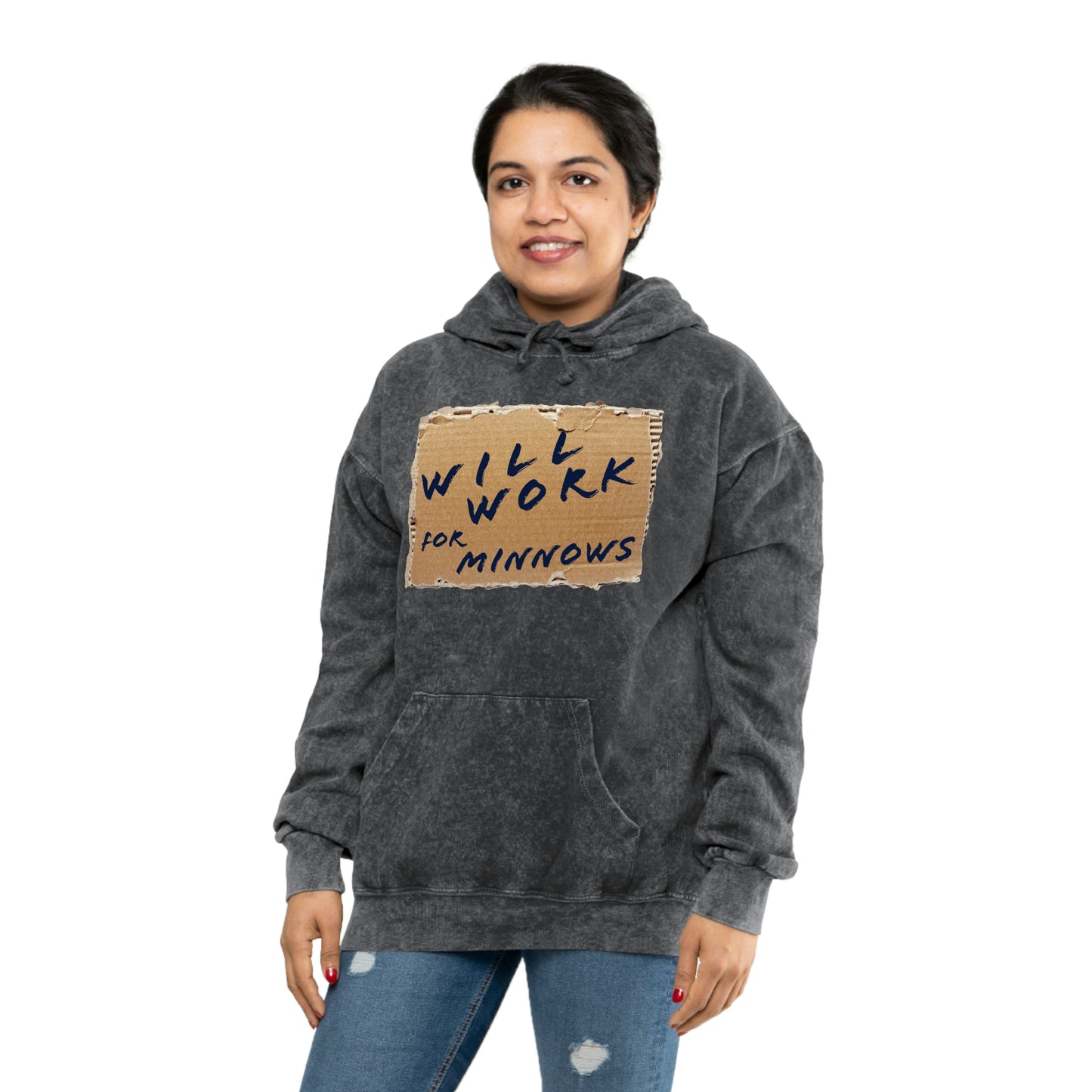 Fishing - Will Work For Minnows - Unisex Mineral Wash Hoodie