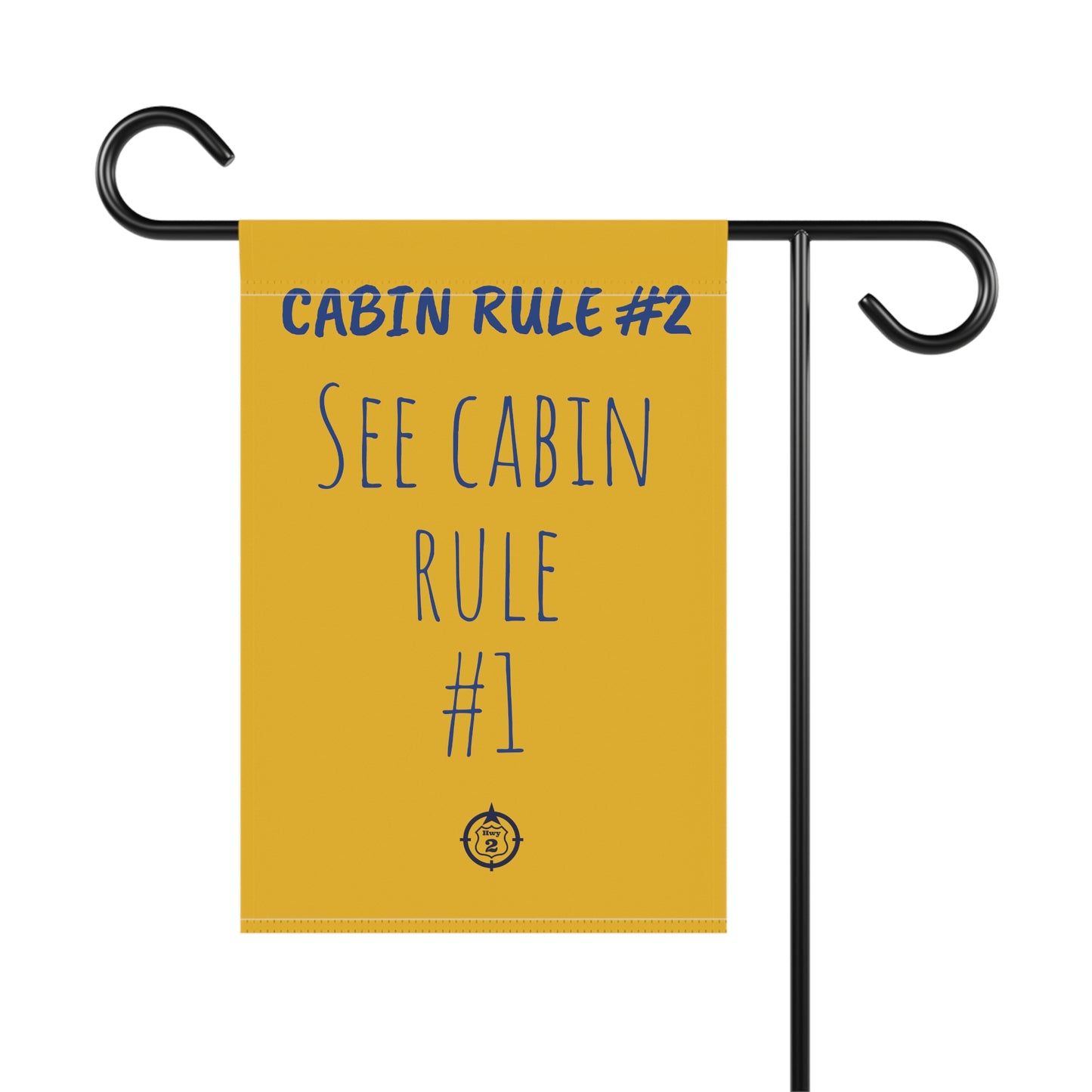 Cabin Rule #2 - Yard / Dock Banner