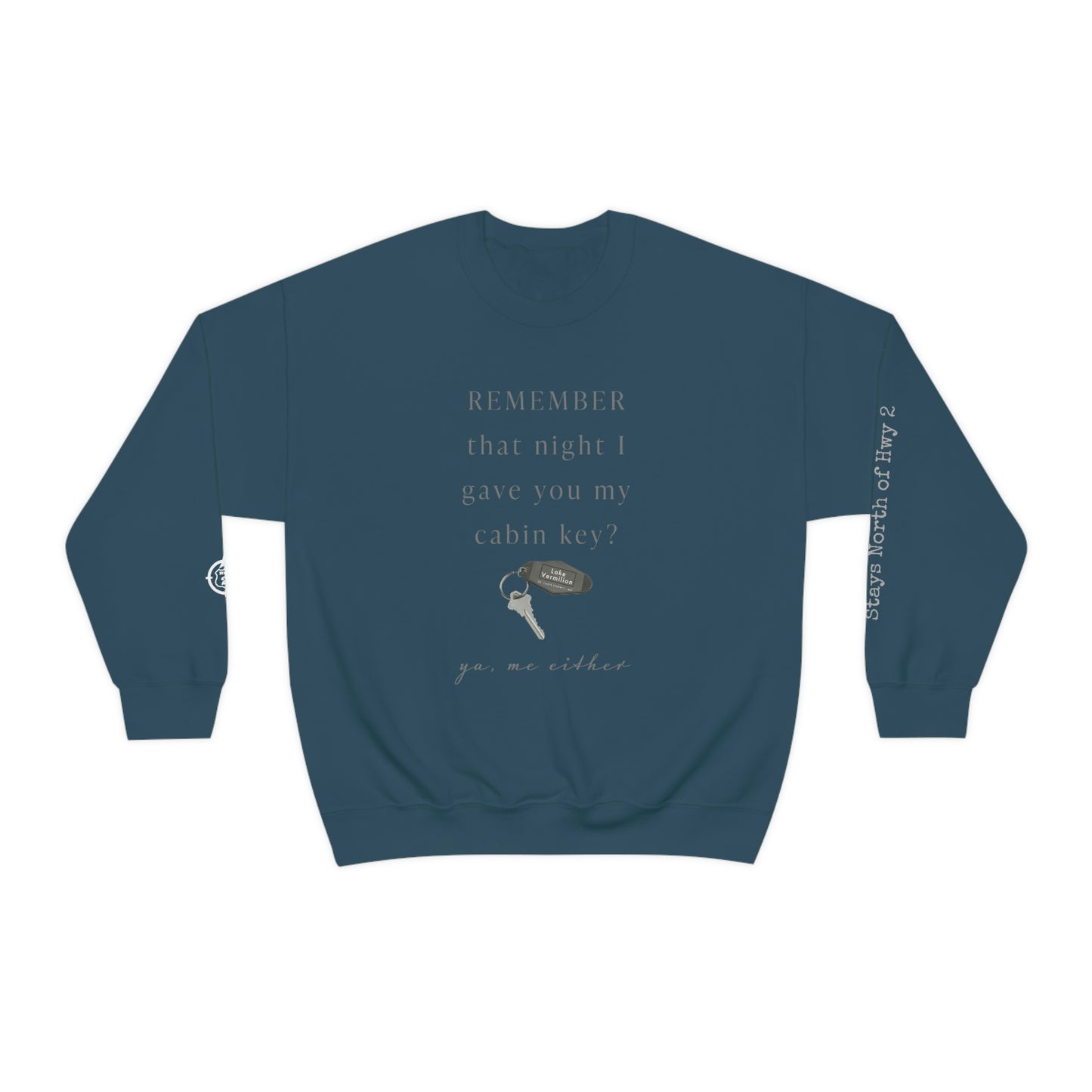 Remember That Night - Cabin Key - Lake Vermilion - North of Hwy 2 - Unisex Heavy Blend™ Crewneck Sweatshirt
