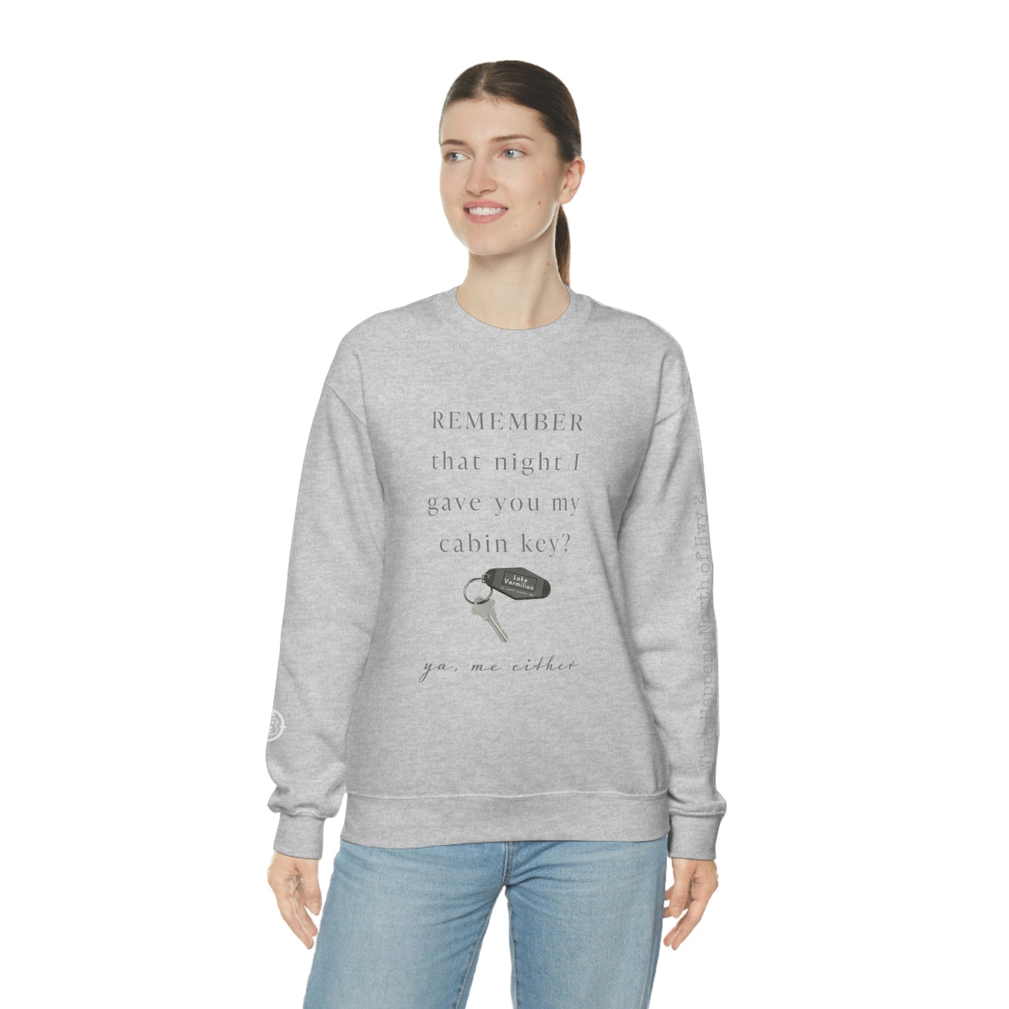 Remember That Night - Cabin Key - Lake Vermilion - North of Hwy 2 - Unisex Heavy Blend™ Crewneck Sweatshirt