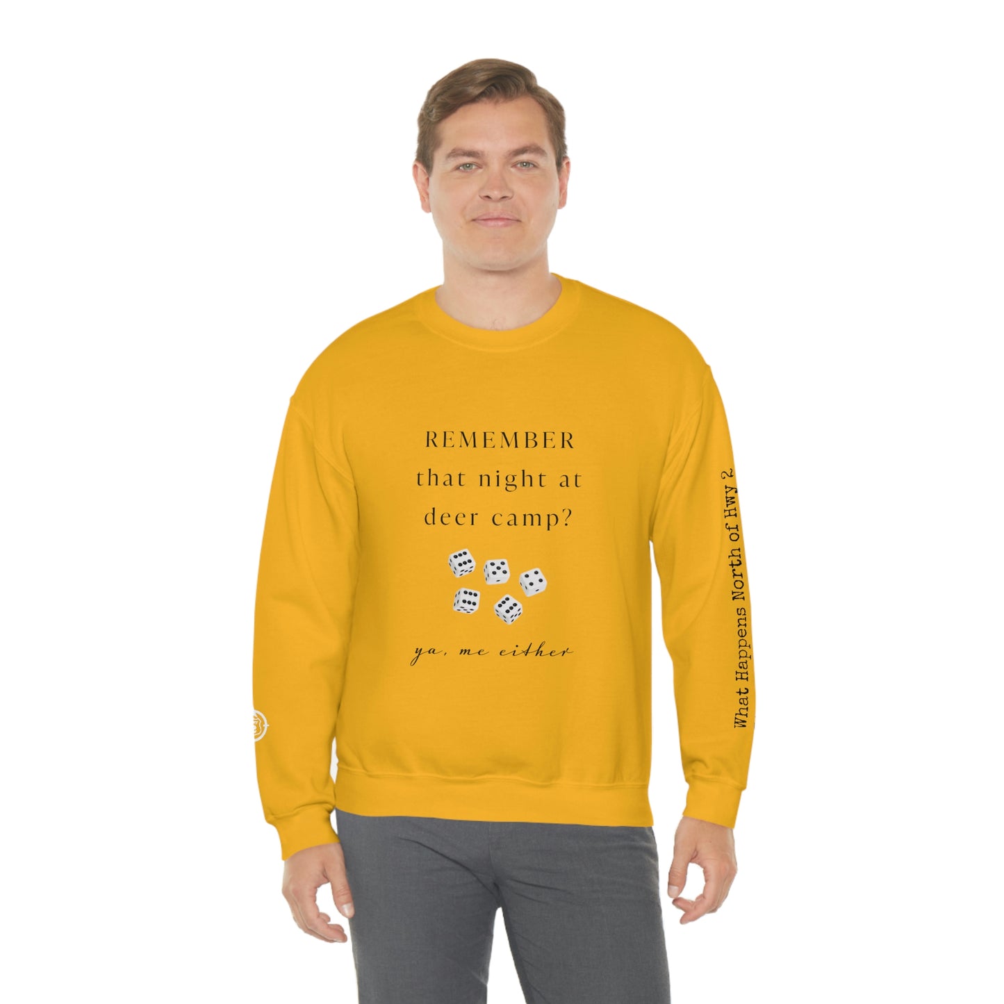 Remember That Night - Deer Camp With Dice - North of Hwy 2 - Unisex Heavy Blend™ Crewneck Sweatshirt - Hunting Theme