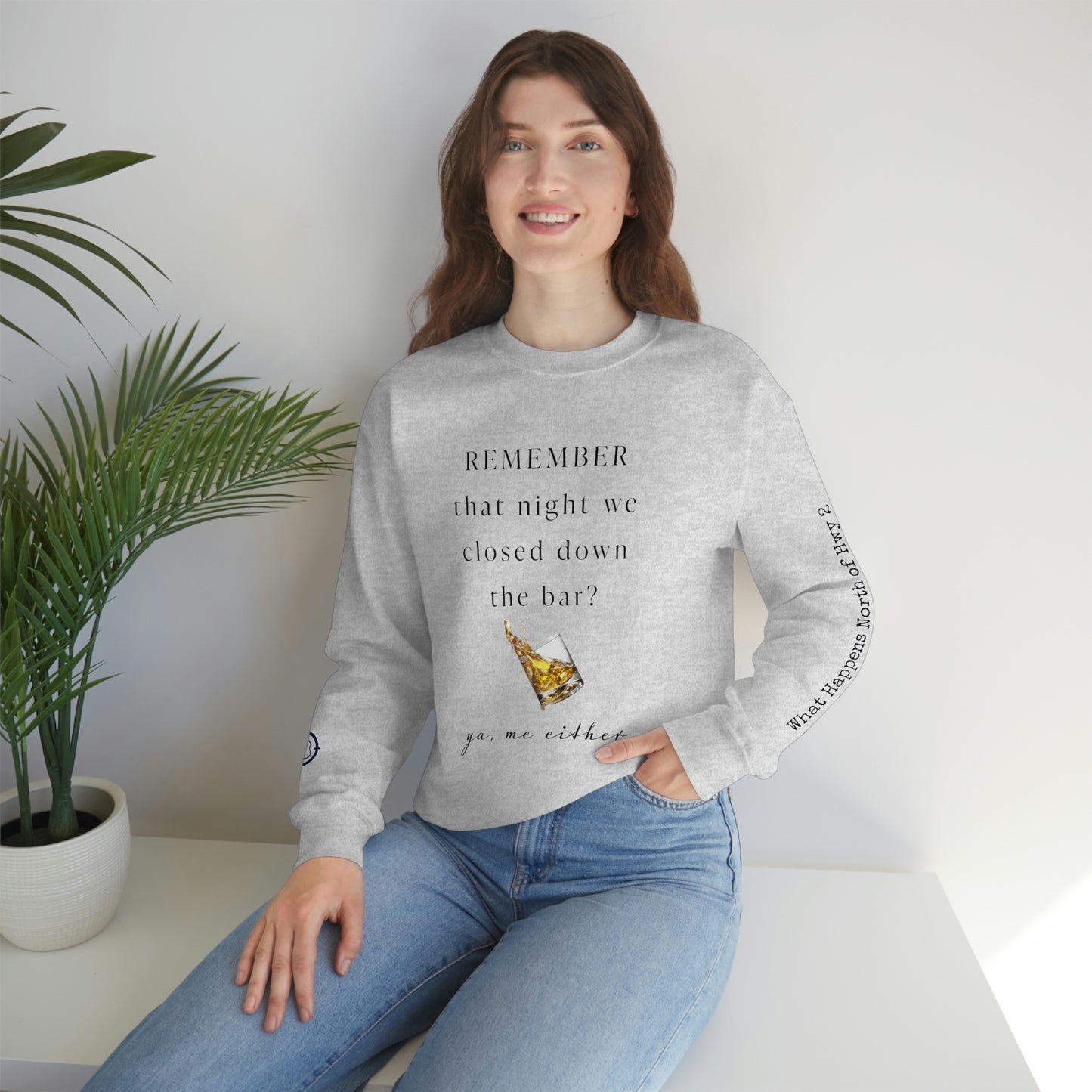 Remember That Night - Closed The Bar Down -  North of Hwy 2 - Unisex Heavy Blend™ Crewneck Sweatshirt