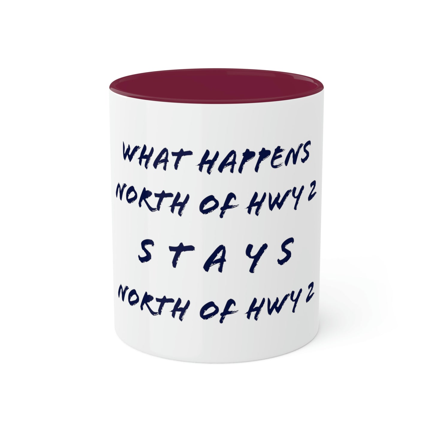 North of Hwy 2 - Colorful Mugs, 11oz