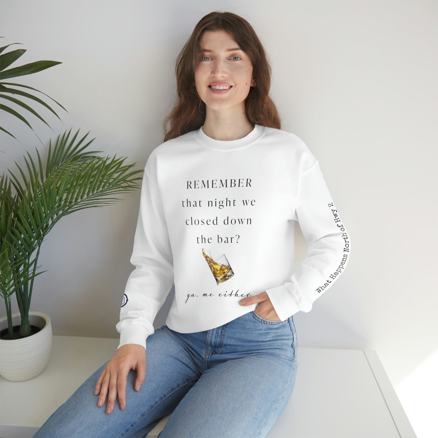Remember That Night - Closed The Bar Down -  North of Hwy 2 - Unisex Heavy Blend™ Crewneck Sweatshirt
