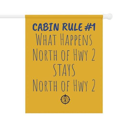 Cabin Rule #1 - Yard / Dock Banner