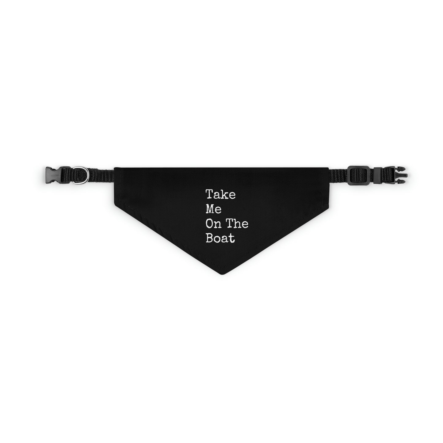 Take Me On The Boat - Cabin / Lake Theme - Pet Bandana Collar - Black