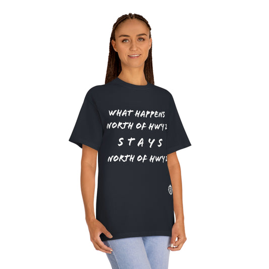 North of Hwy 2 - Unisex Classic Tee - Medium Weight Fabric