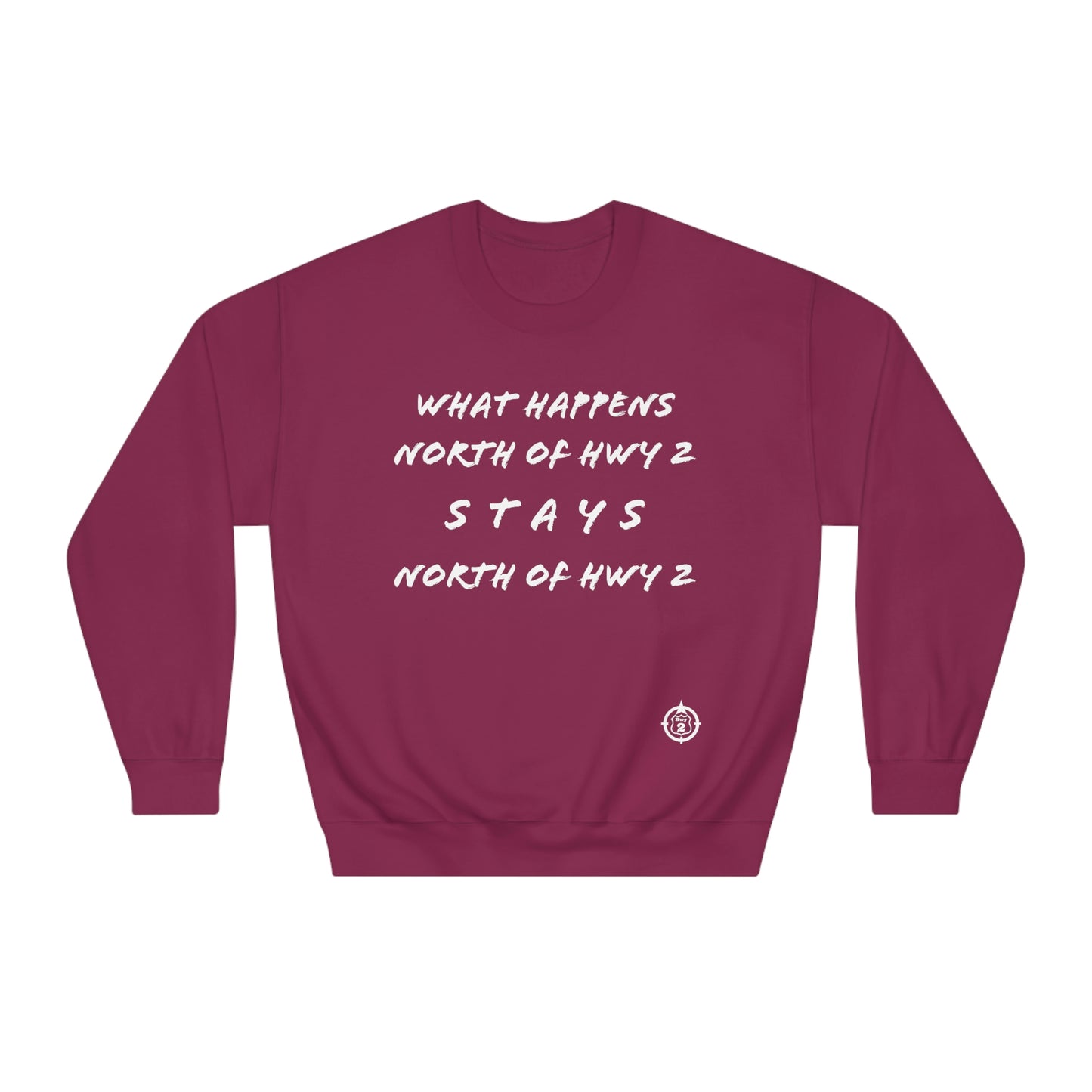 What Happens North of Hwy 2 - With Personalized Back - Unisex DryBlend® Crewneck Sweatshirt