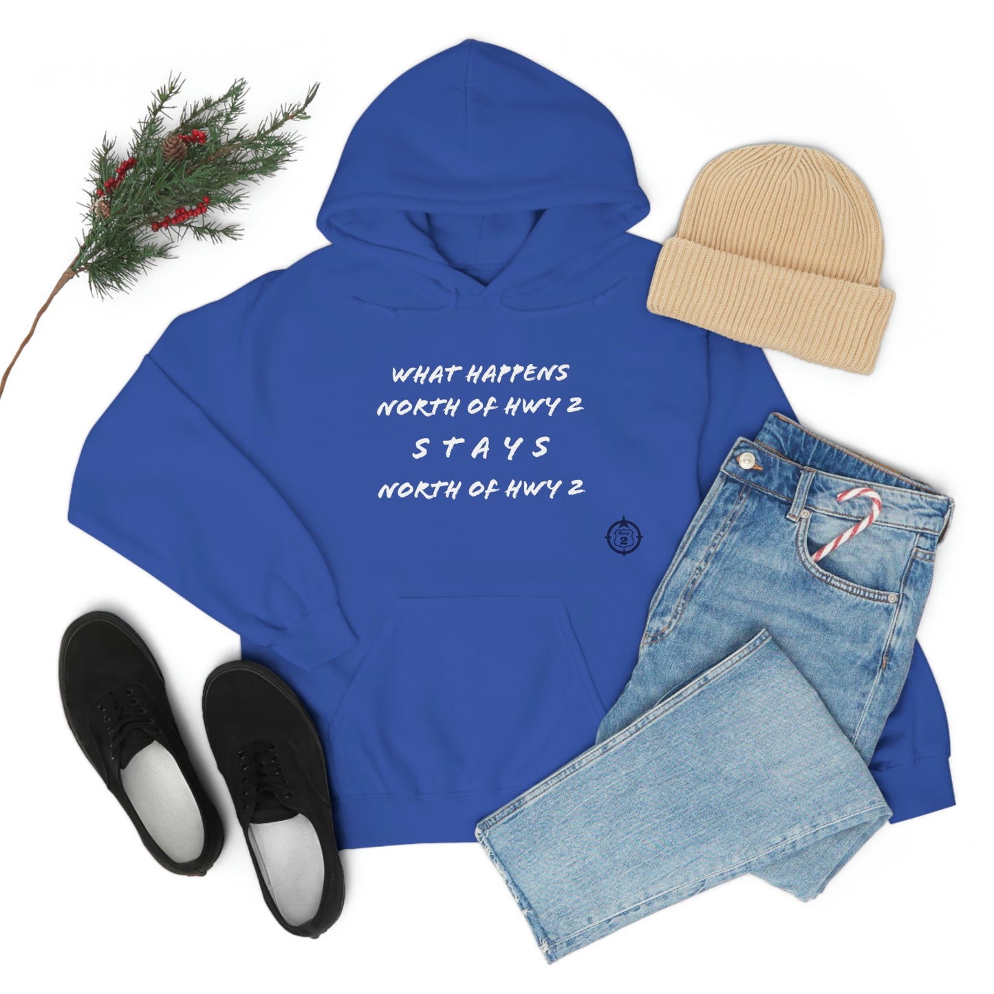 What Happens North of Hwy 2 Stays North of Hwy 2 - Unisex Heavy Blend™ Hooded Sweatshirt