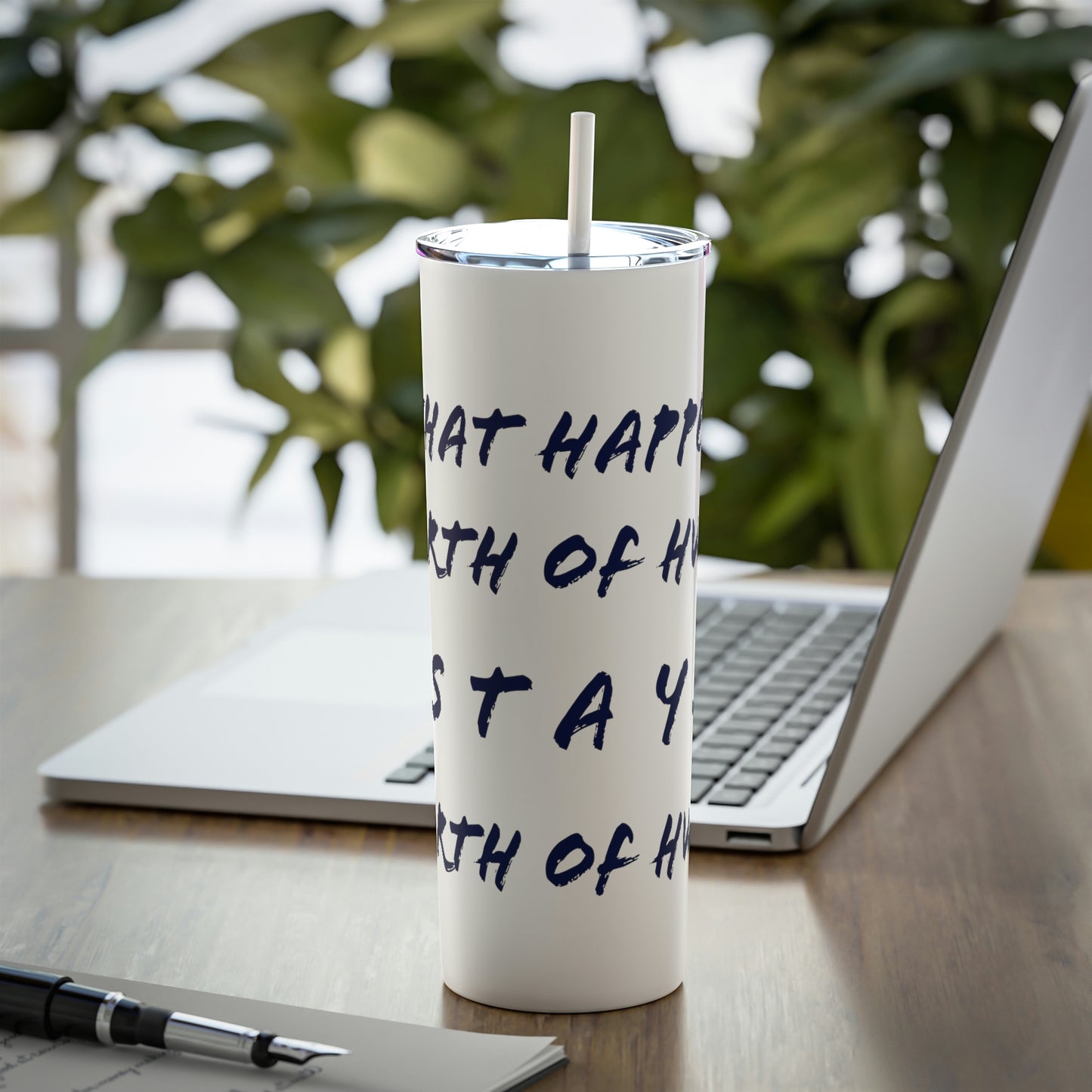 What Happens North of Hwy 2 Stays North of Hwy 2 - Skinny Steel Tumbler with Straw, 20oz