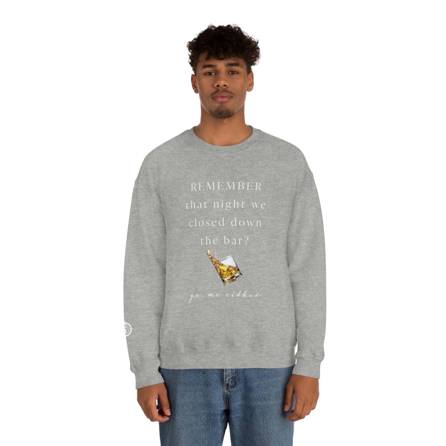 Remember That Night - Closed The Bar Down -  North of Hwy 2 - Unisex Heavy Blend™ Crewneck Sweatshirt