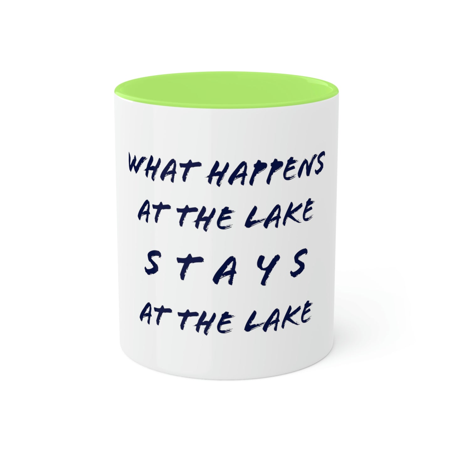 What Happens At The Lake - Colorful Mugs, 11oz