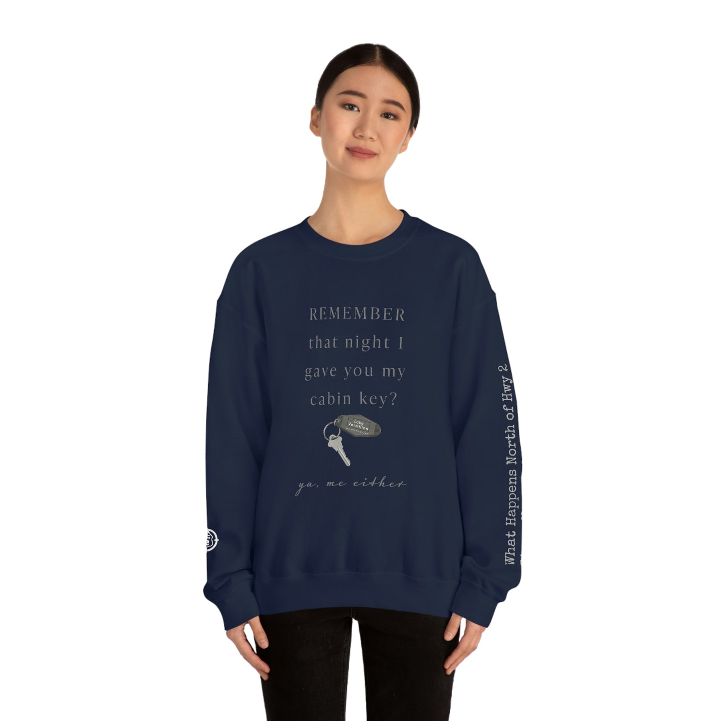 Remember That Night - Cabin Key - Lake Vermilion - North of Hwy 2 - Unisex Heavy Blend™ Crewneck Sweatshirt