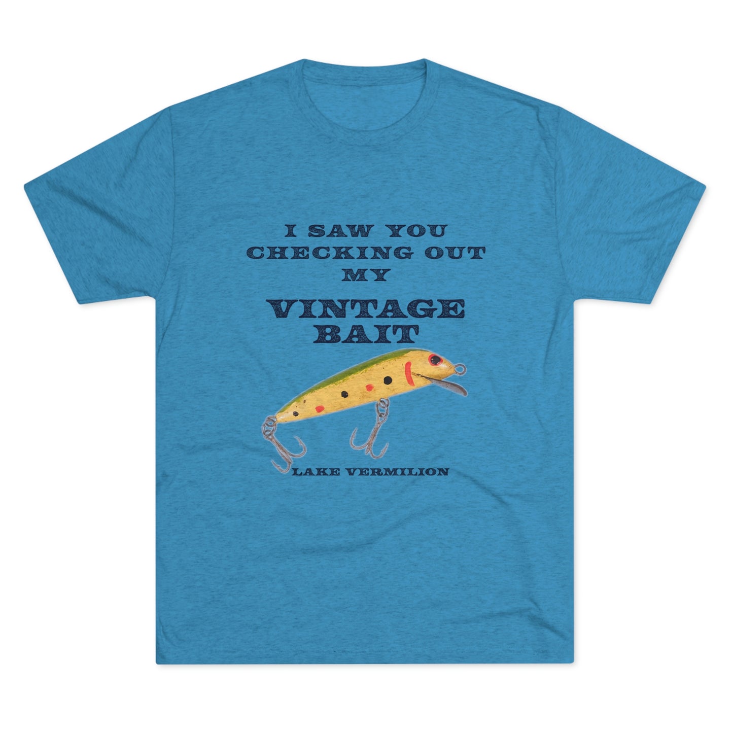 Checking Out My Vintage Bait - Lake Vermilion Fishing - Unisex Tri-Blend Crew Tee