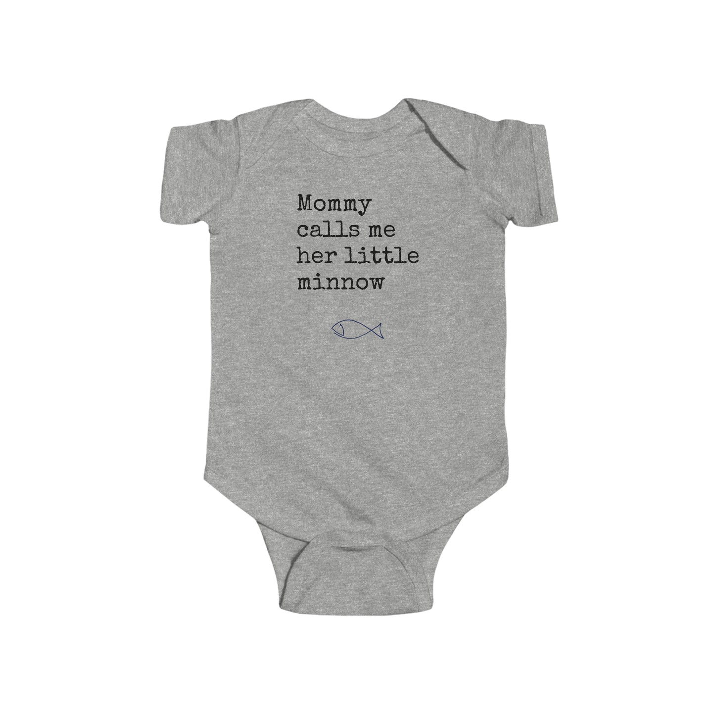 Mommy Calls Me Her Little Minnow - Fishing - Infant Fine Jersey Bodysuit