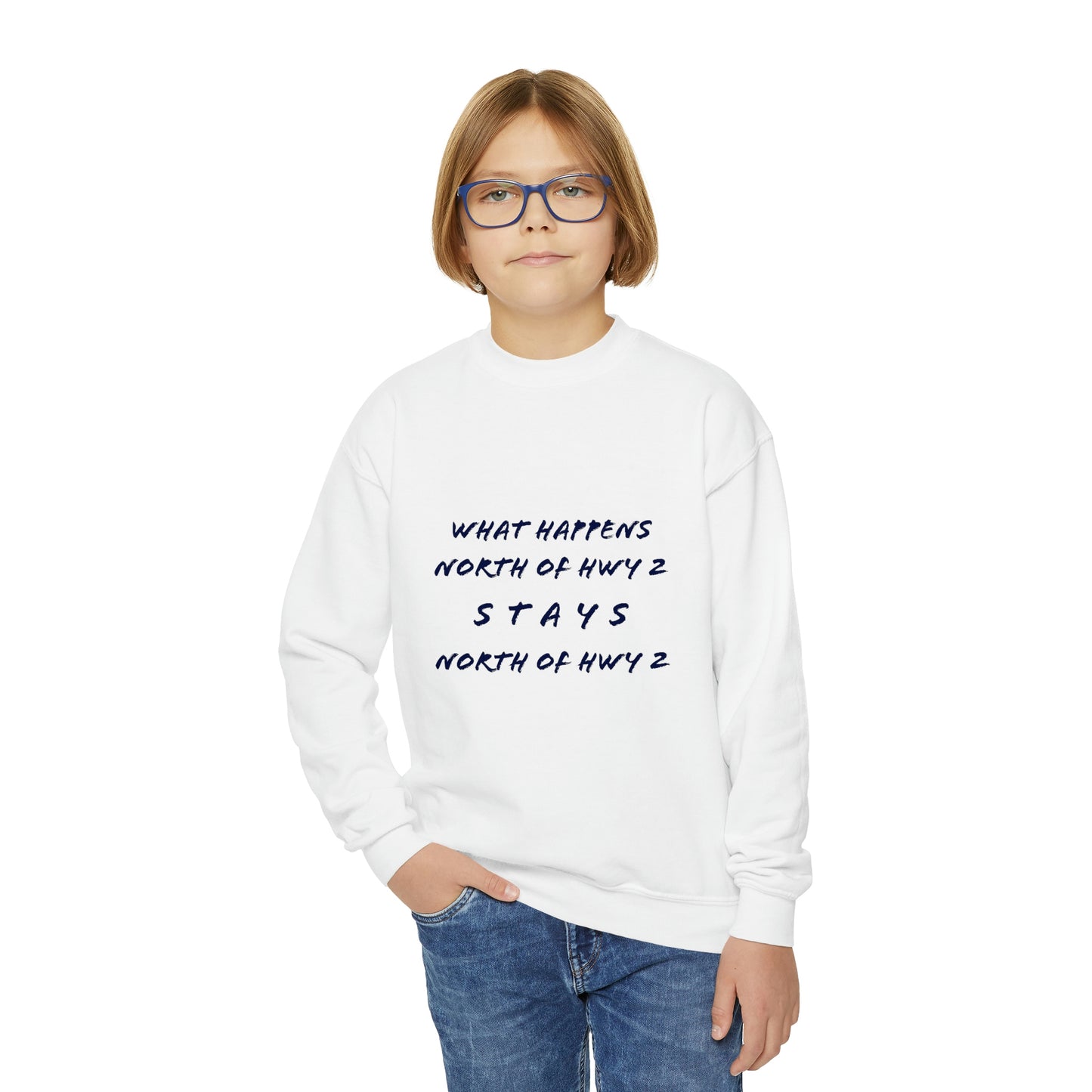 North of Hwy 2  - Toddler & Youth Sweatshirt