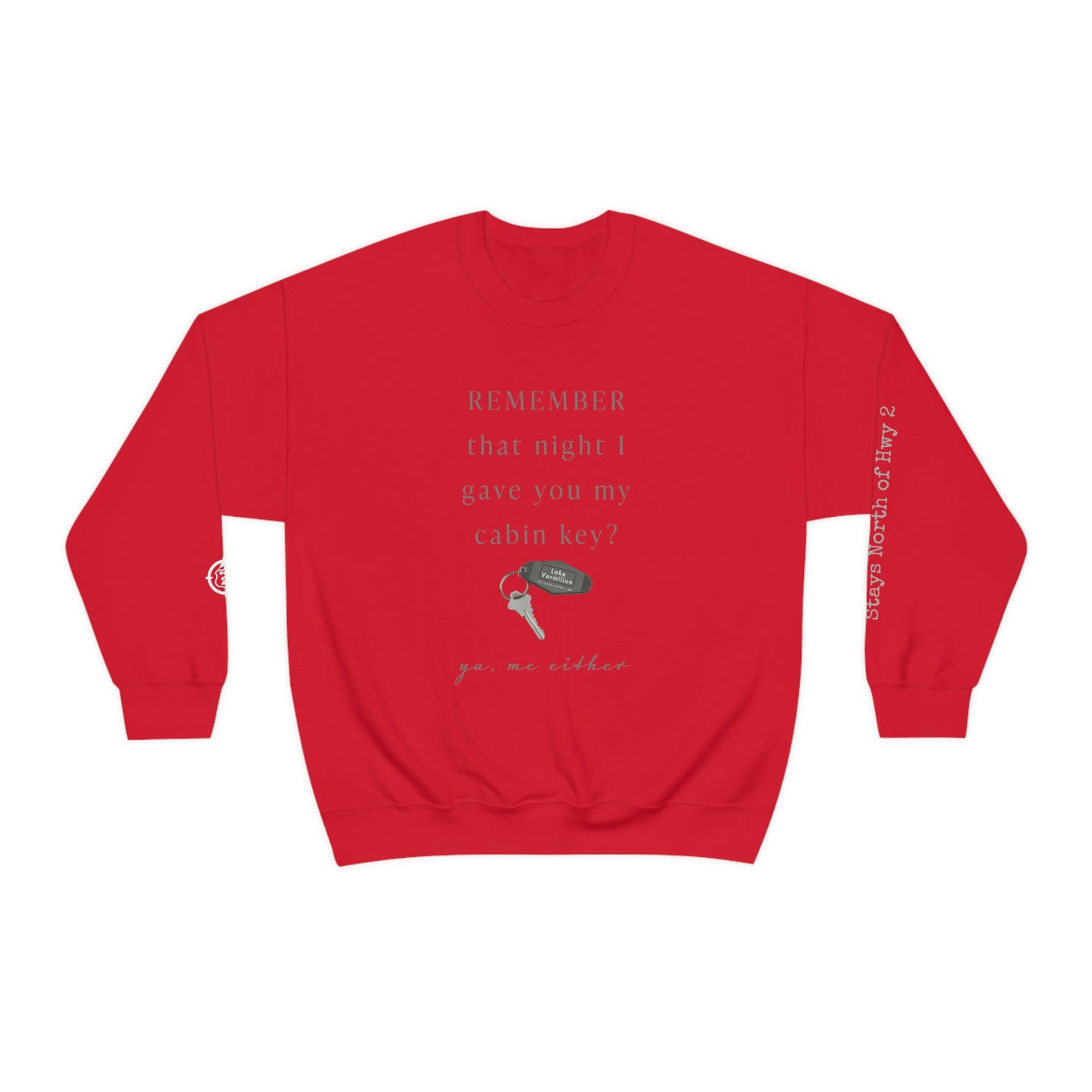 Remember That Night - Cabin Key - Lake Vermilion - North of Hwy 2 - Unisex Heavy Blend™ Crewneck Sweatshirt