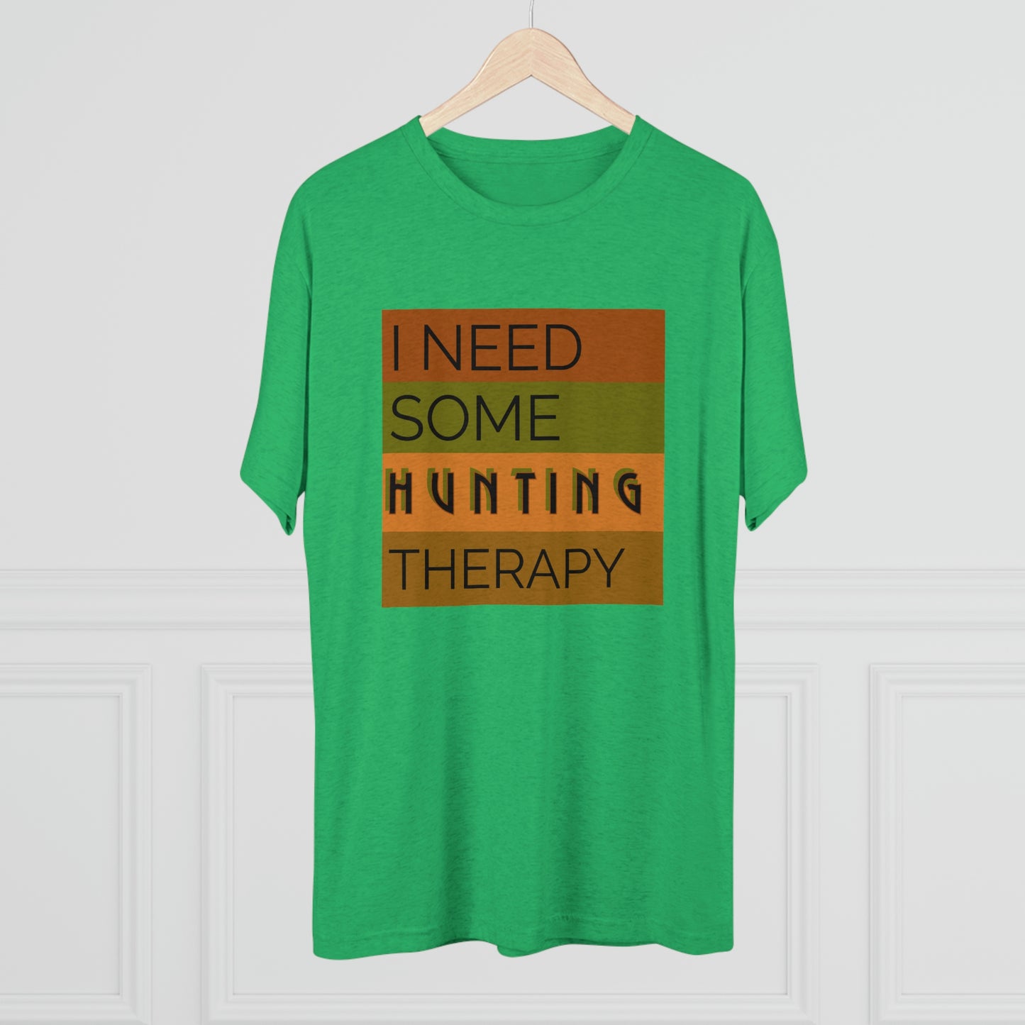Hunting Therapy -  Unisex Tri-Blend Crew Tee