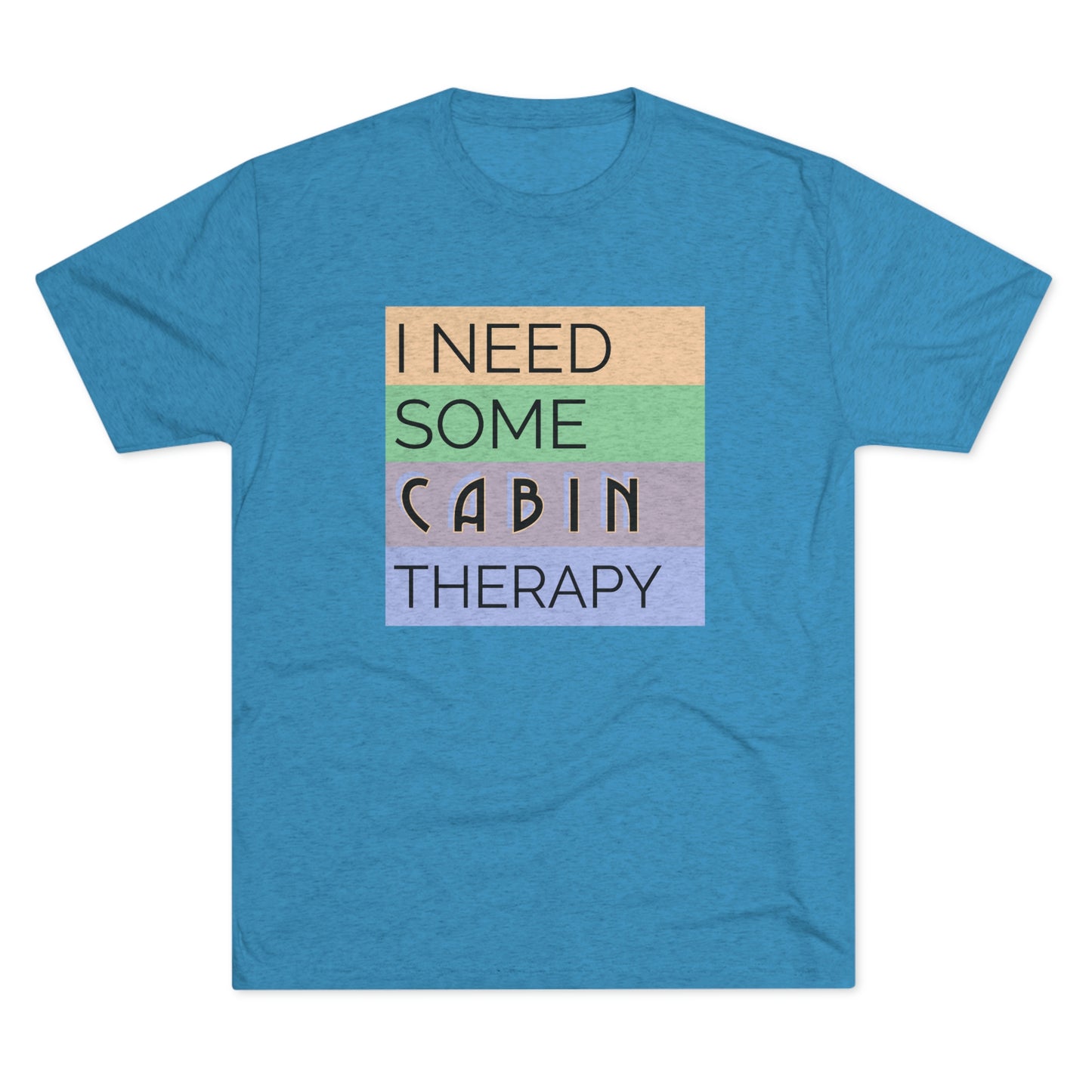 Cabin Therapy -  Unisex Tri-Blend Crew Tee