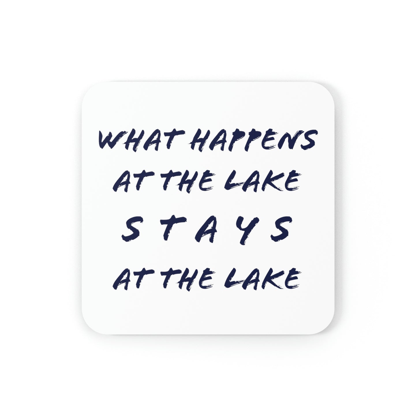 What Happens At The Lake - Cork Back Coaster