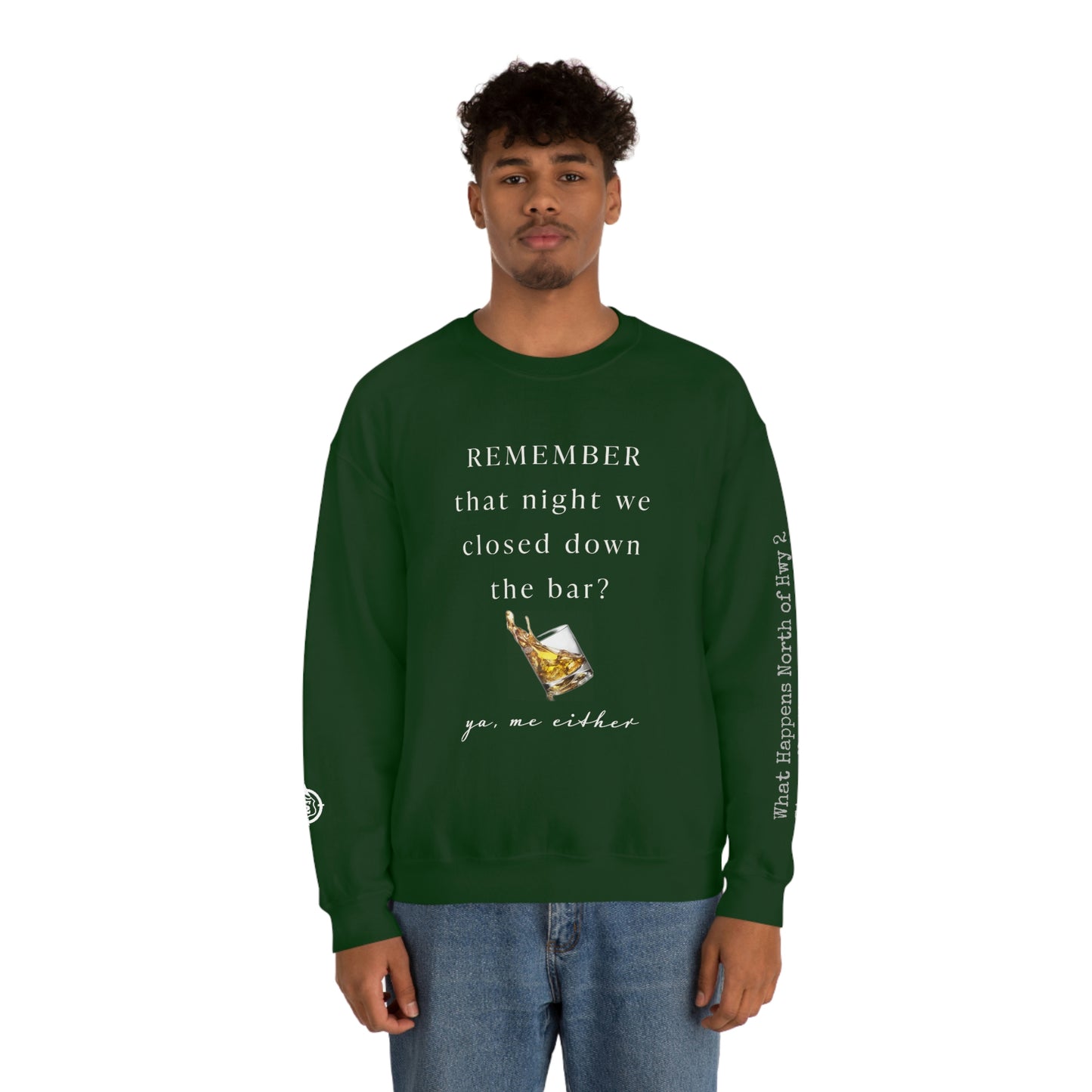 Remember That Night - Closed The Bar Down -  North of Hwy 2 - Unisex Heavy Blend™ Crewneck Sweatshirt