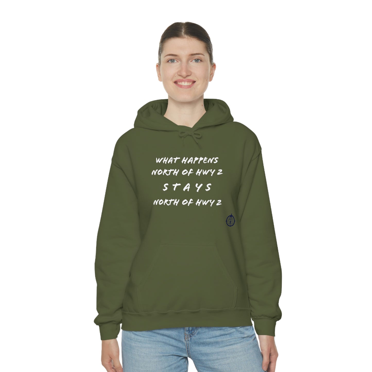 What Happens North of Hwy 2 Stays North of Hwy 2 - Unisex Heavy Blend™ Hooded Sweatshirt