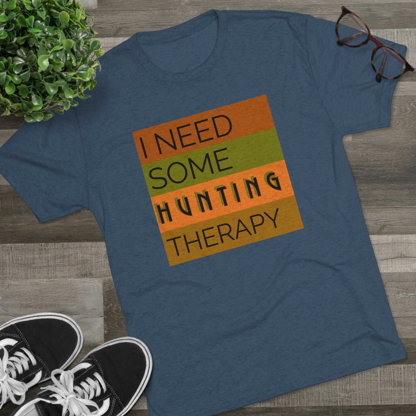 Hunting Therapy -  Unisex Tri-Blend Crew Tee