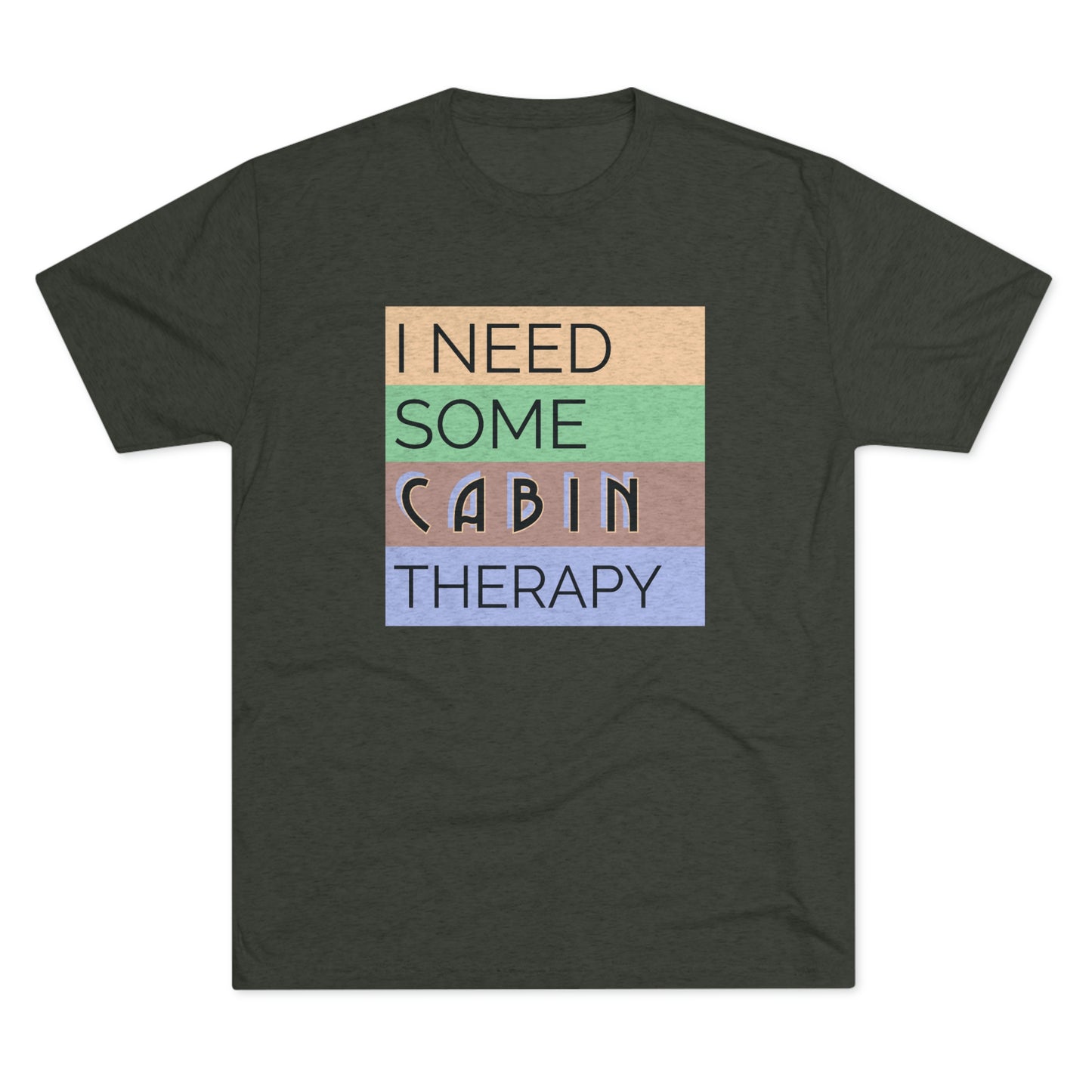 Cabin Therapy -  Unisex Tri-Blend Crew Tee