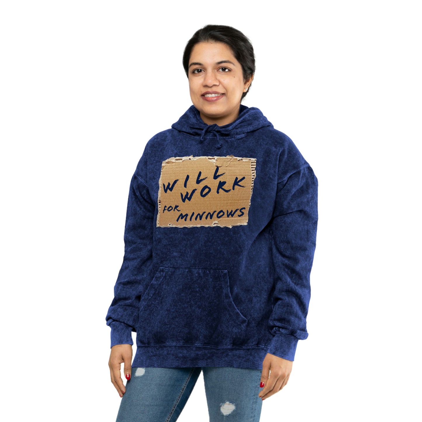 Fishing - Will Work For Minnows - Unisex Mineral Wash Hoodie