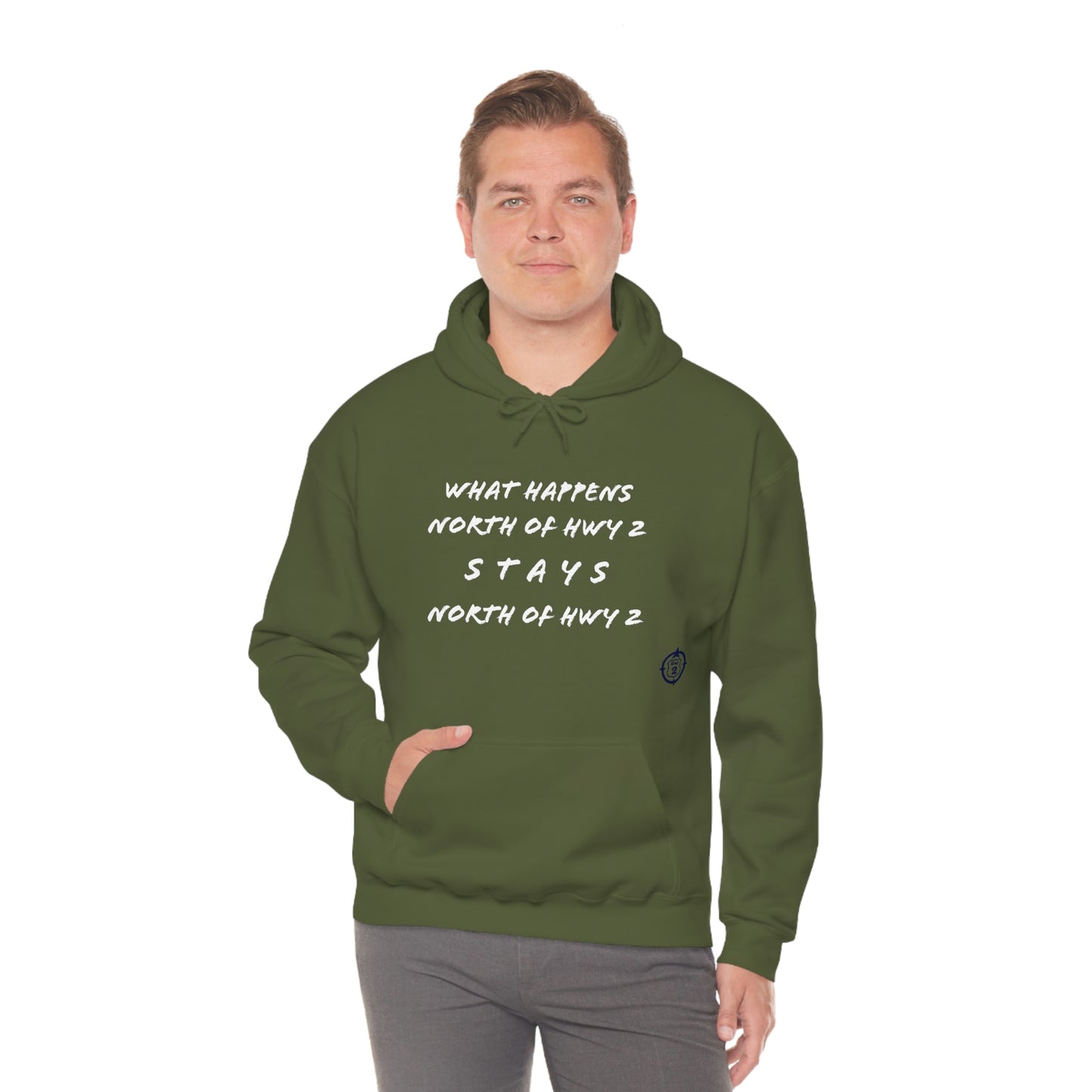 What Happens North of Hwy 2 Stays North of Hwy 2 - Unisex Heavy Blend™ Hooded Sweatshirt