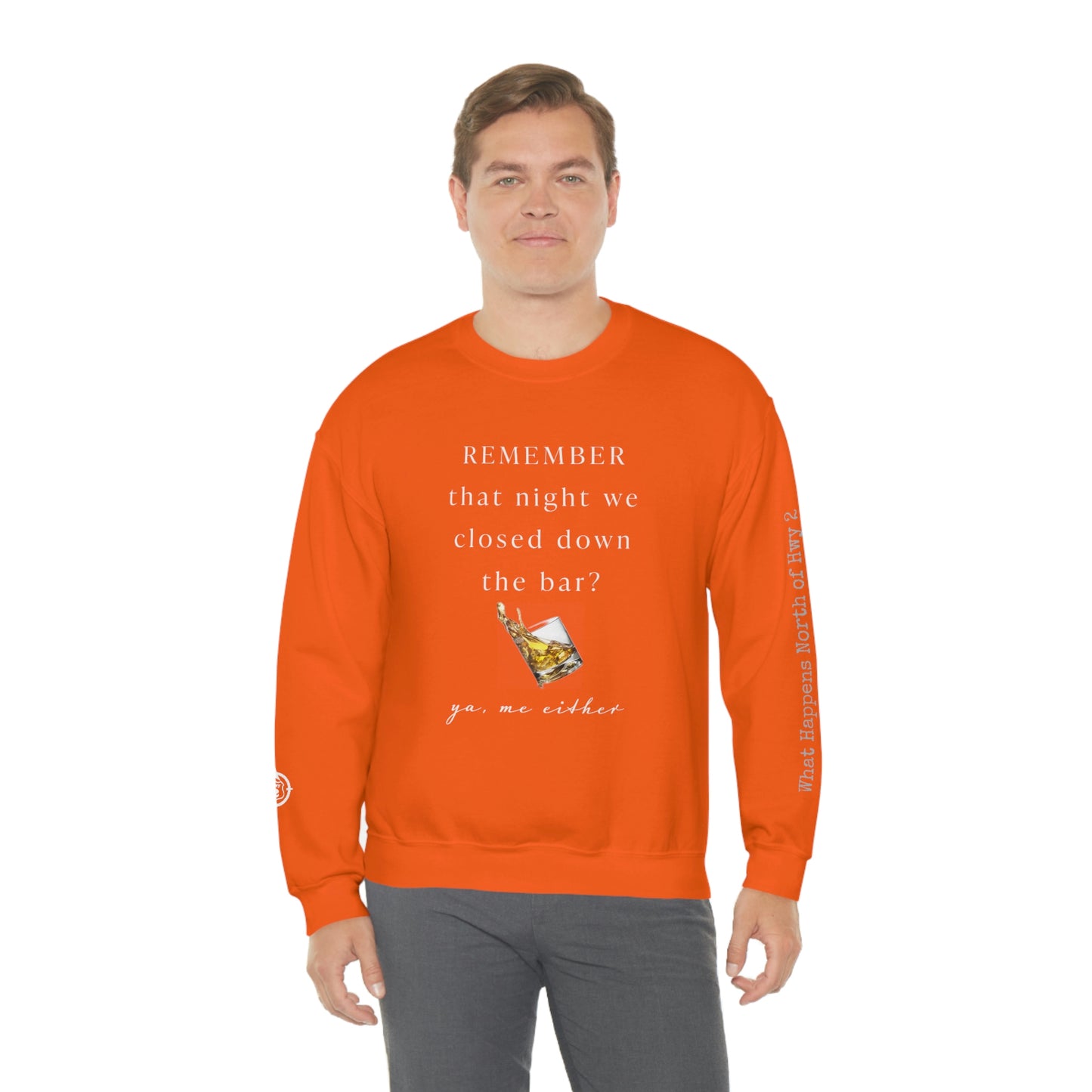Remember That Night - Closed The Bar Down -  North of Hwy 2 - Unisex Heavy Blend™ Crewneck Sweatshirt