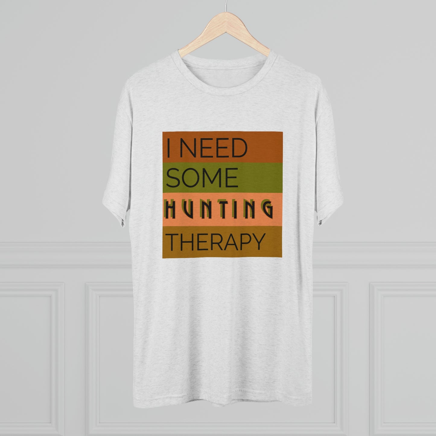 Hunting Therapy -  Unisex Tri-Blend Crew Tee